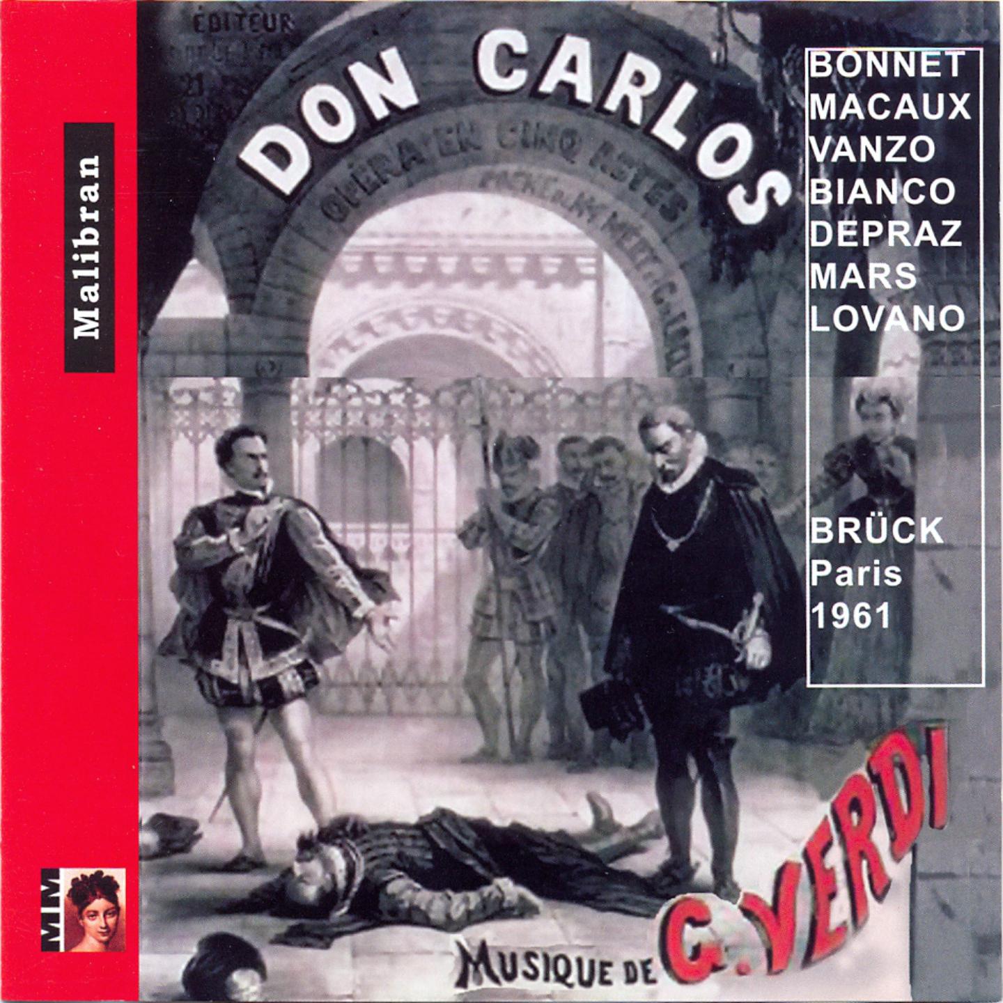 Don Carlos, Act III: Carlos, e coute