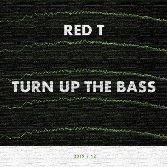 Turn Up The Bass