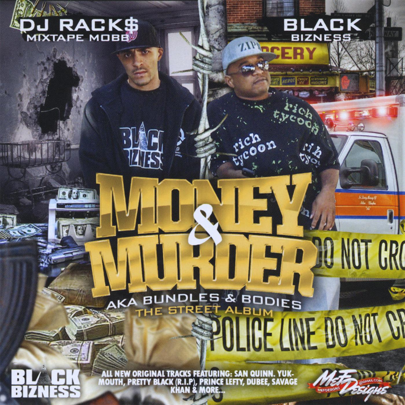 Black Bizness/DJ Racks: Money & Murder (The Street Album)