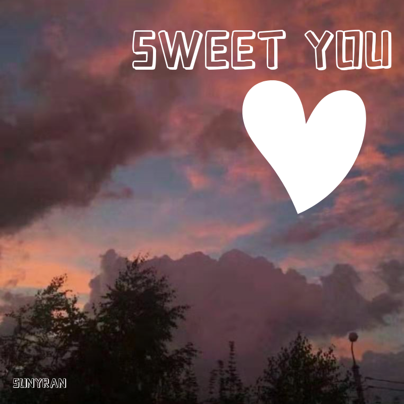 SWEET YOU