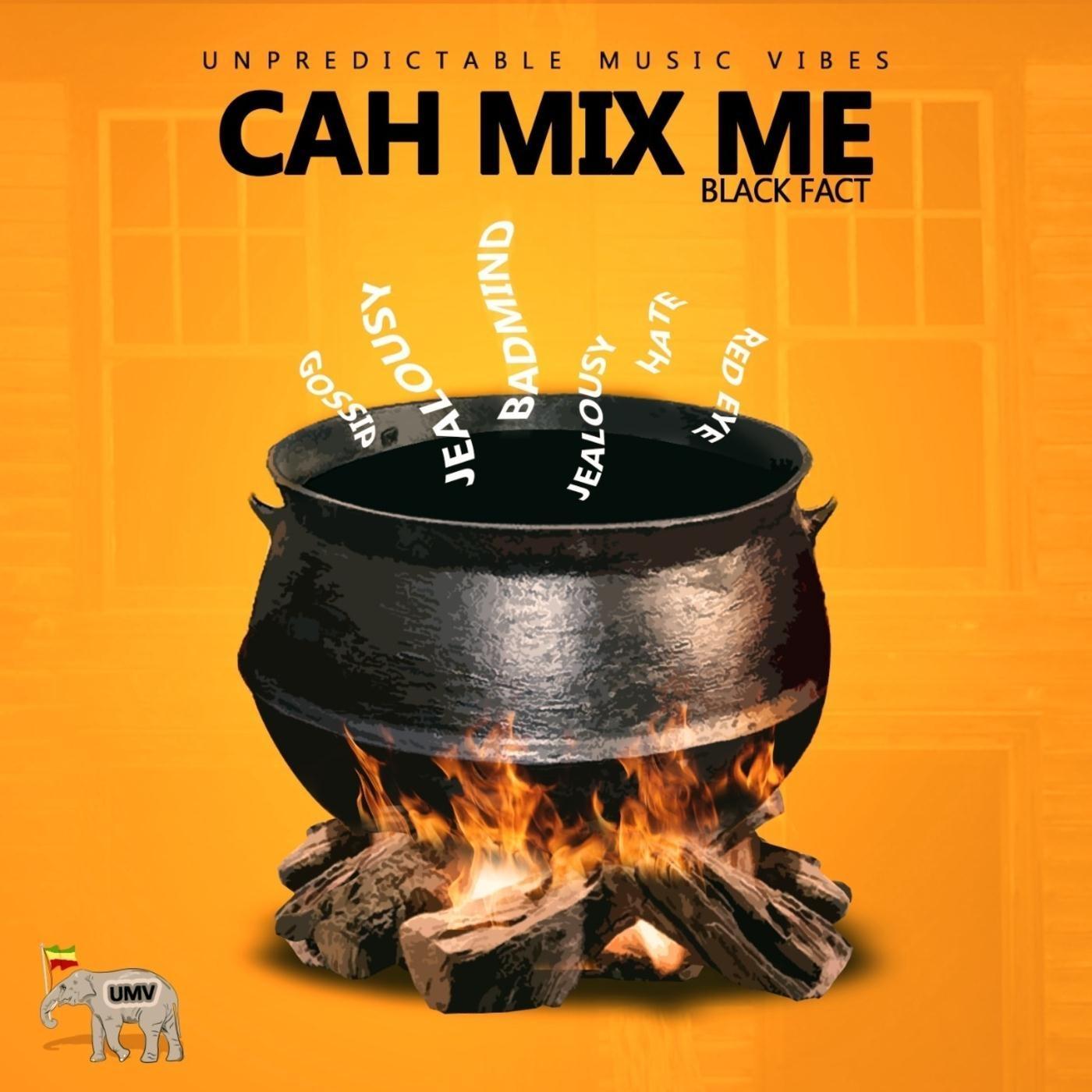 Cah Mix Me