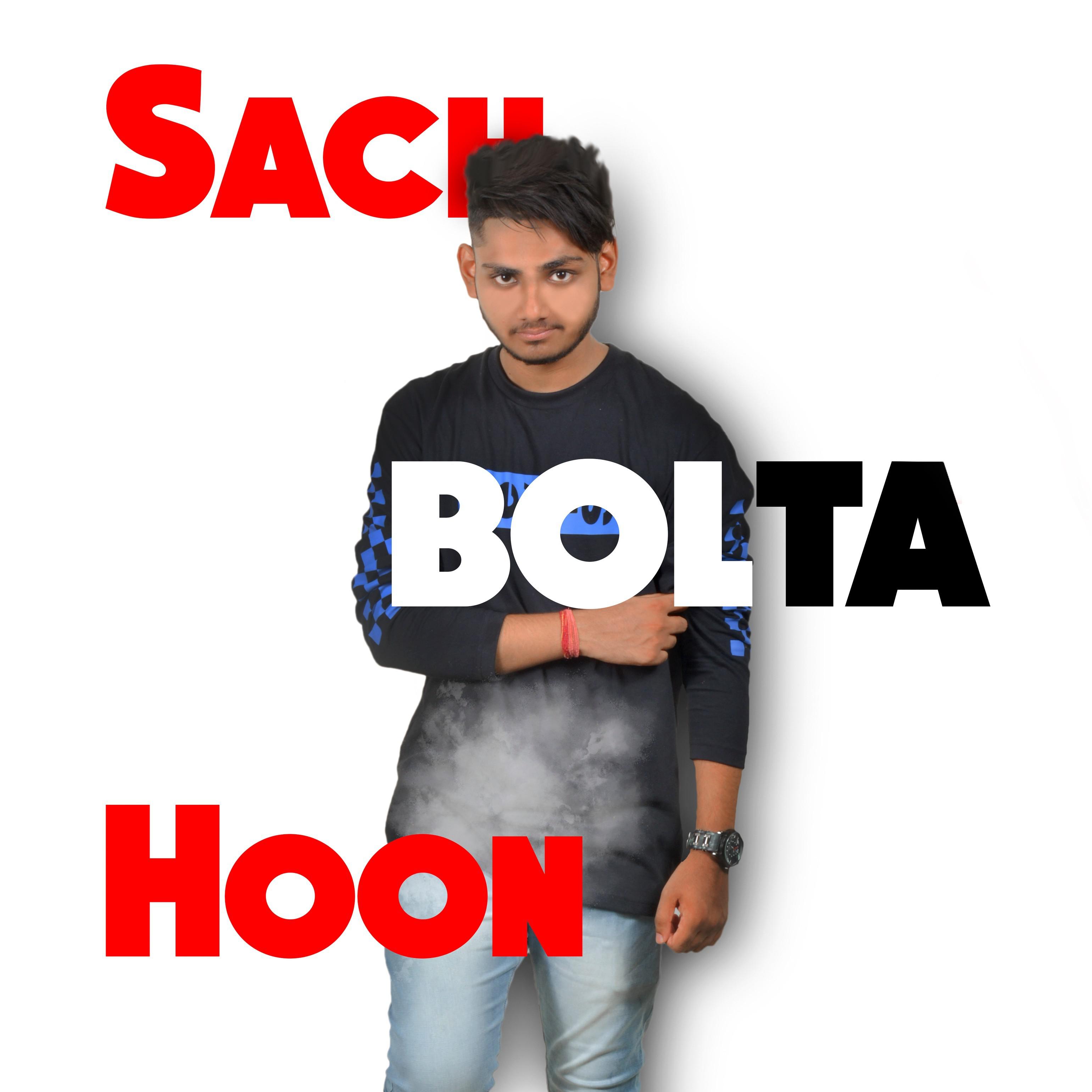 Sach Bolta Hoon