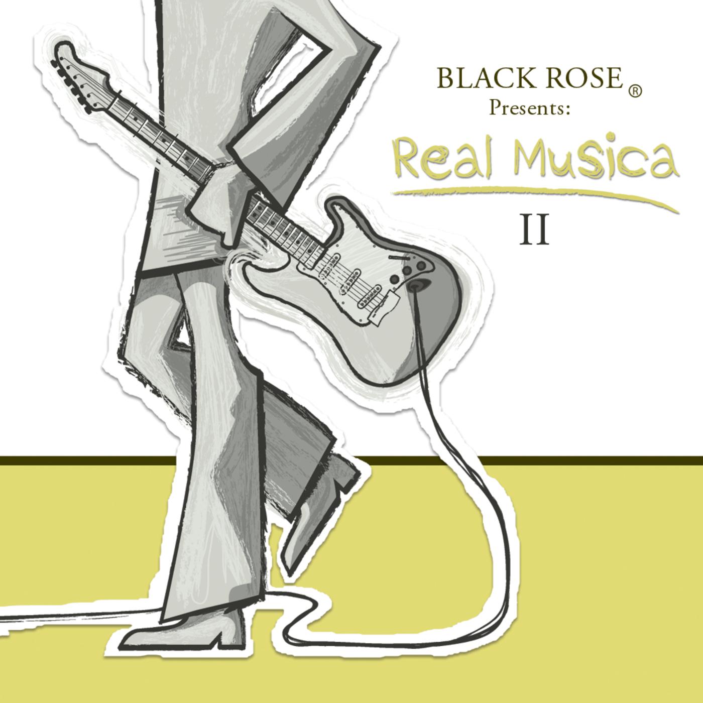 Black Rose: Real Musica II