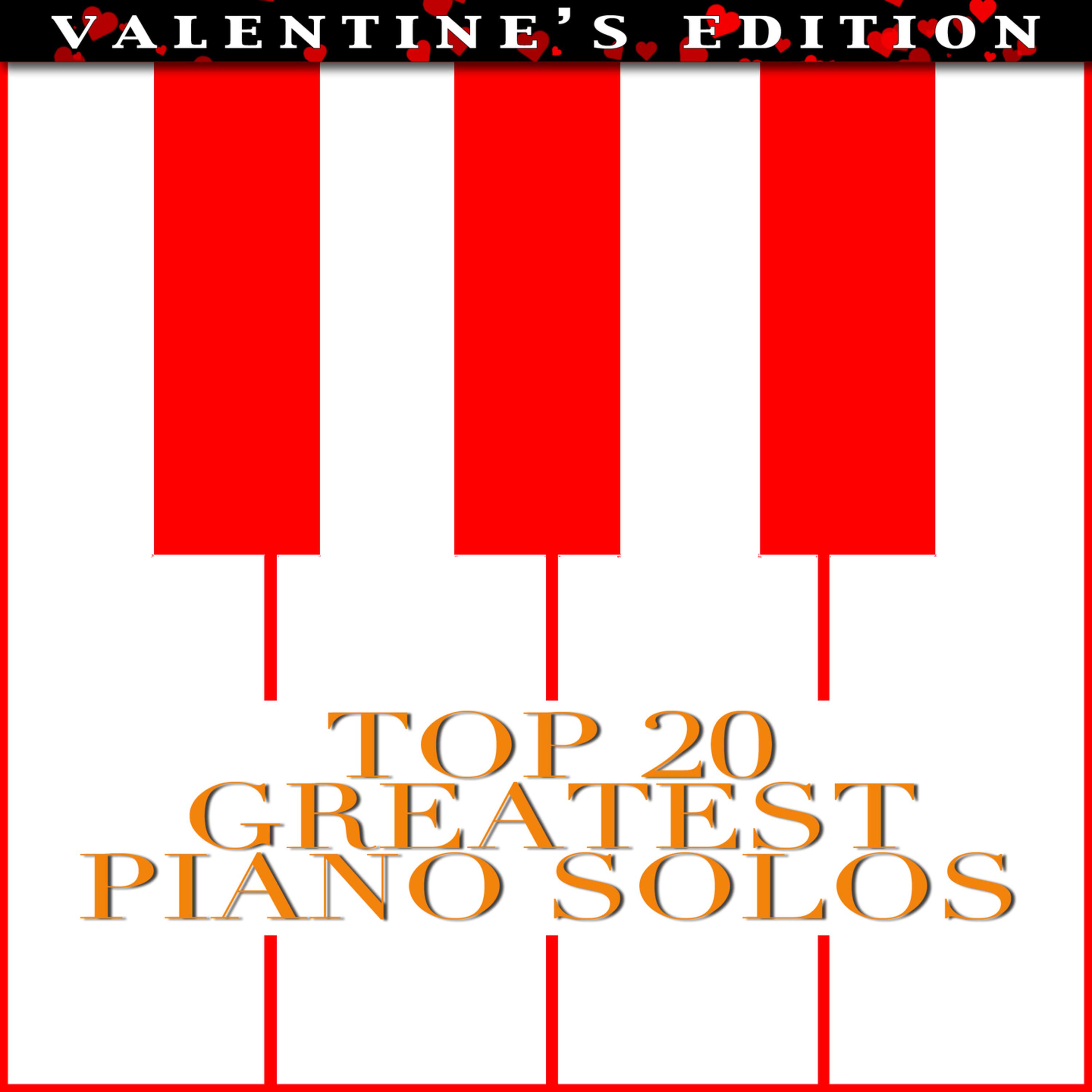 Top 20 Greatest Piano Solo For Valentine's Day