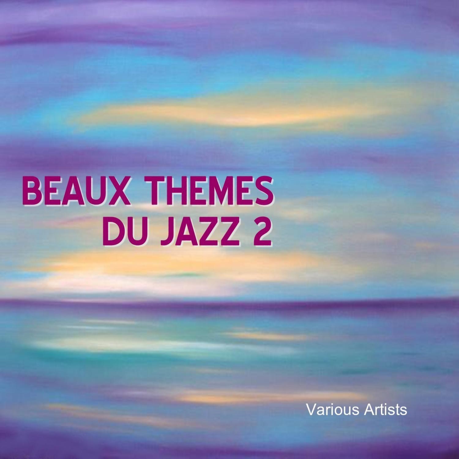 Beaux Themes Du Jazz 2