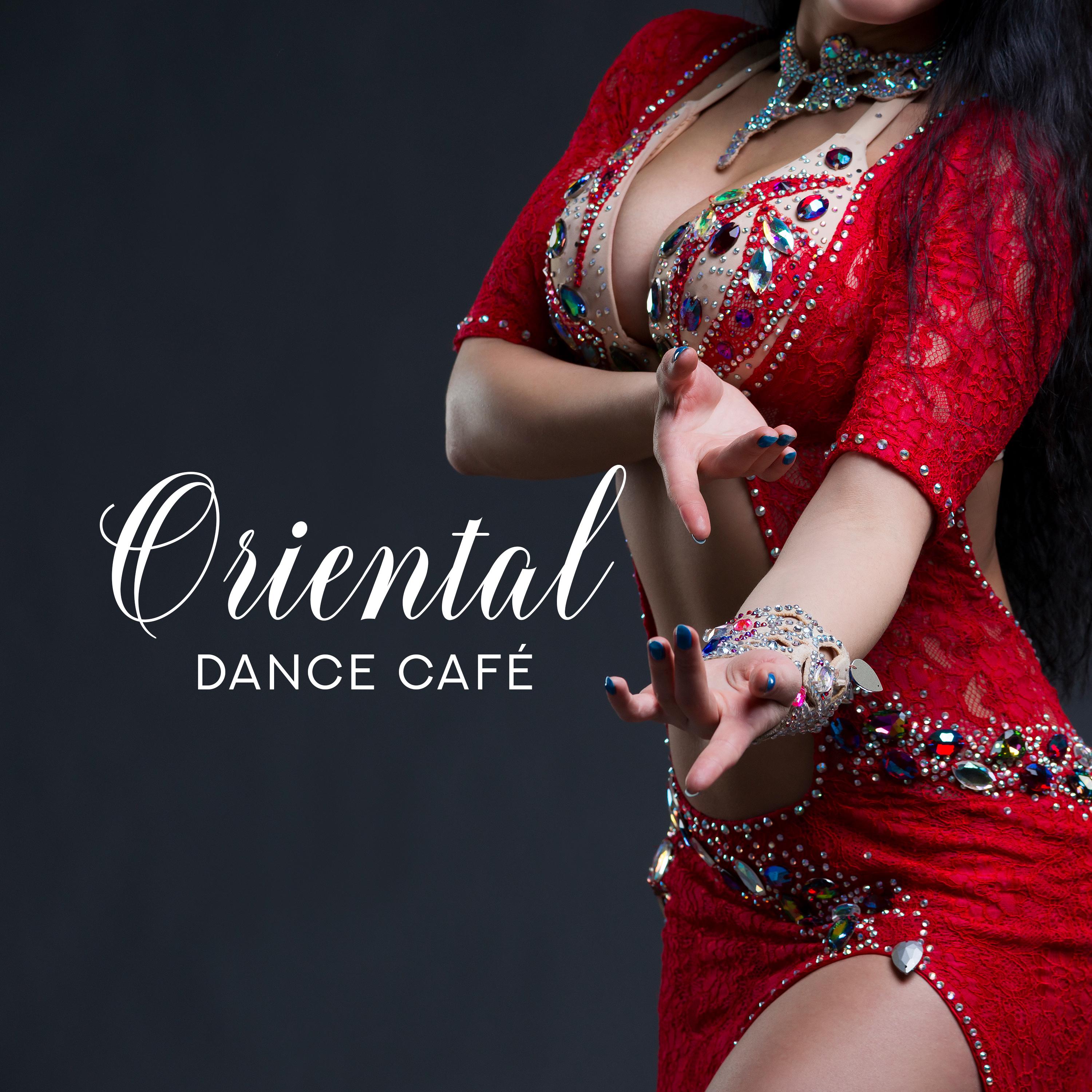 Oriental Dance Cafe Belly Dance Hits 2019