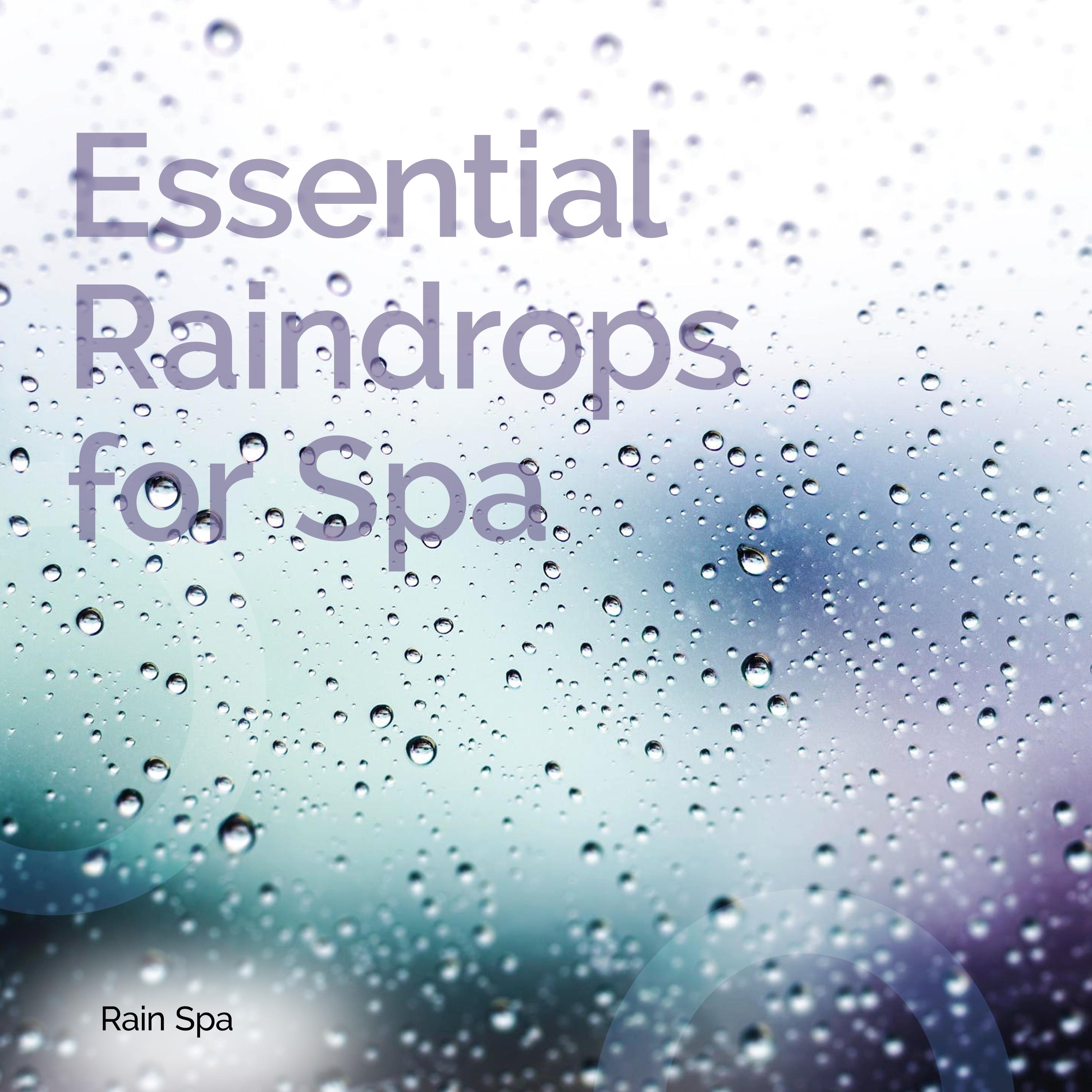Essential Raindrops for Spa