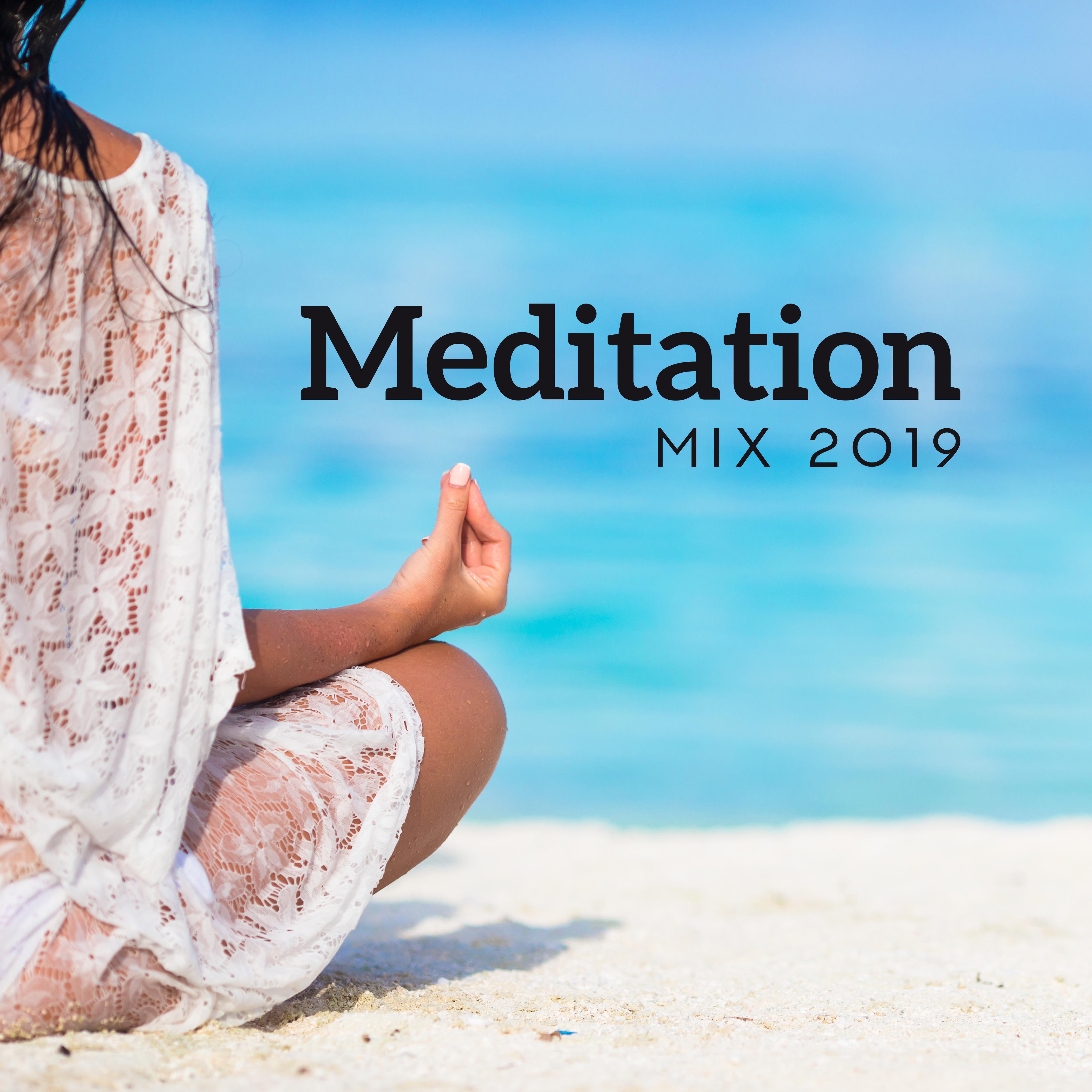 Meditation Mix 2019: Pure Zen, Deep Mindfulness, Meditation Music Zone, Ambient Yoga, Relaxation, Music for Mind, Inner Focus