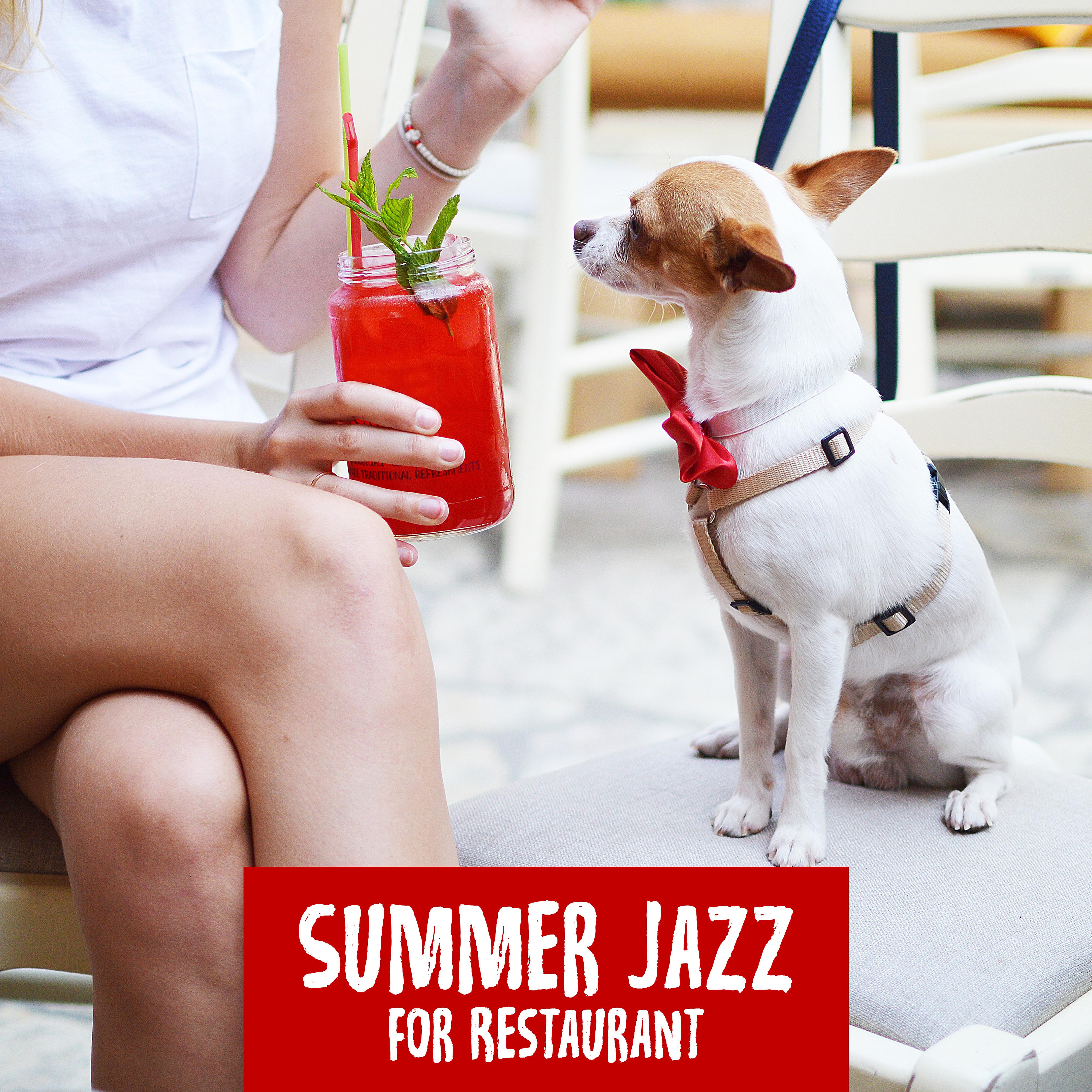 Summer Jazz for Restaurant: Jazz Coffee, Ambient Chill, Dinner Songs for Relaxation, Sunny Jazz Moments, Instrumental Jazz Music Ambient, Restaurant Jazz 2019