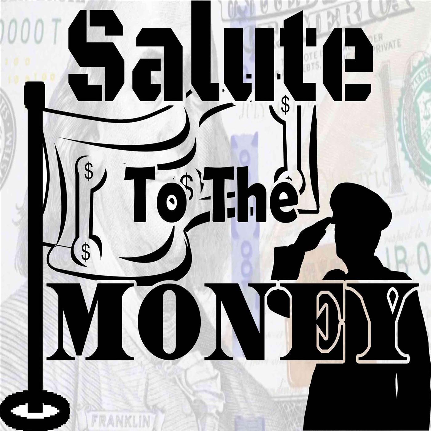 Salute to the Money