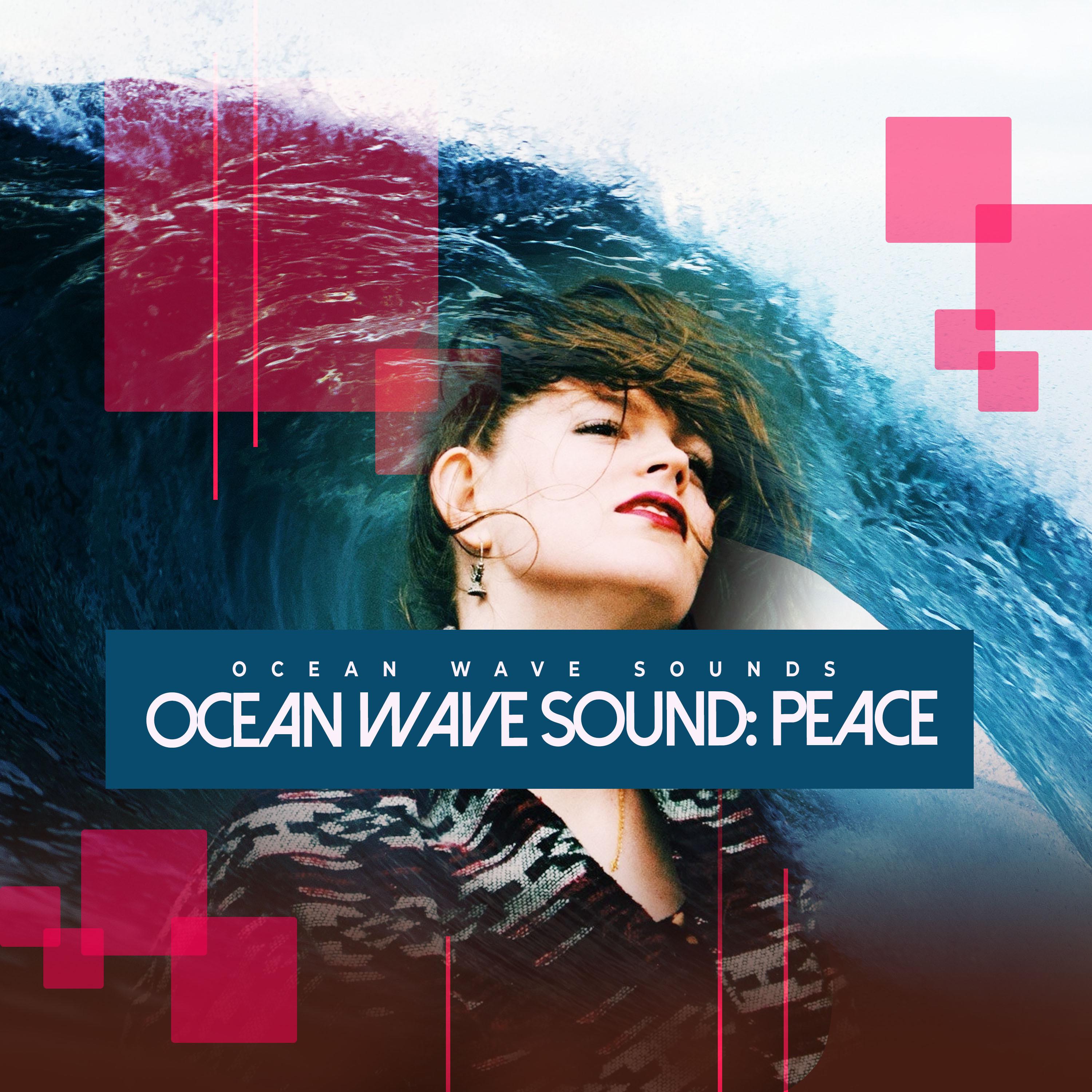 Ocean Wave Sound: Peace