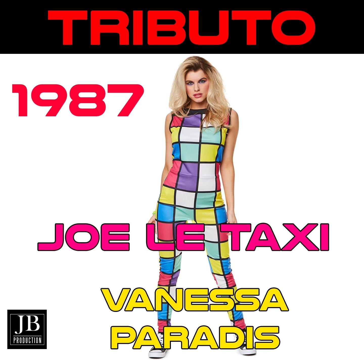 Joe Le Taxi (Tributo Vanessa Paradis)