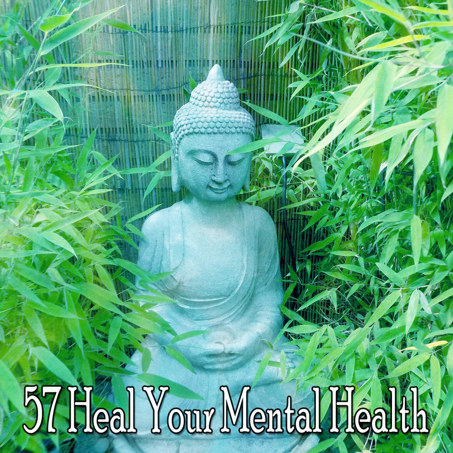 57 Heal Your Mental Health