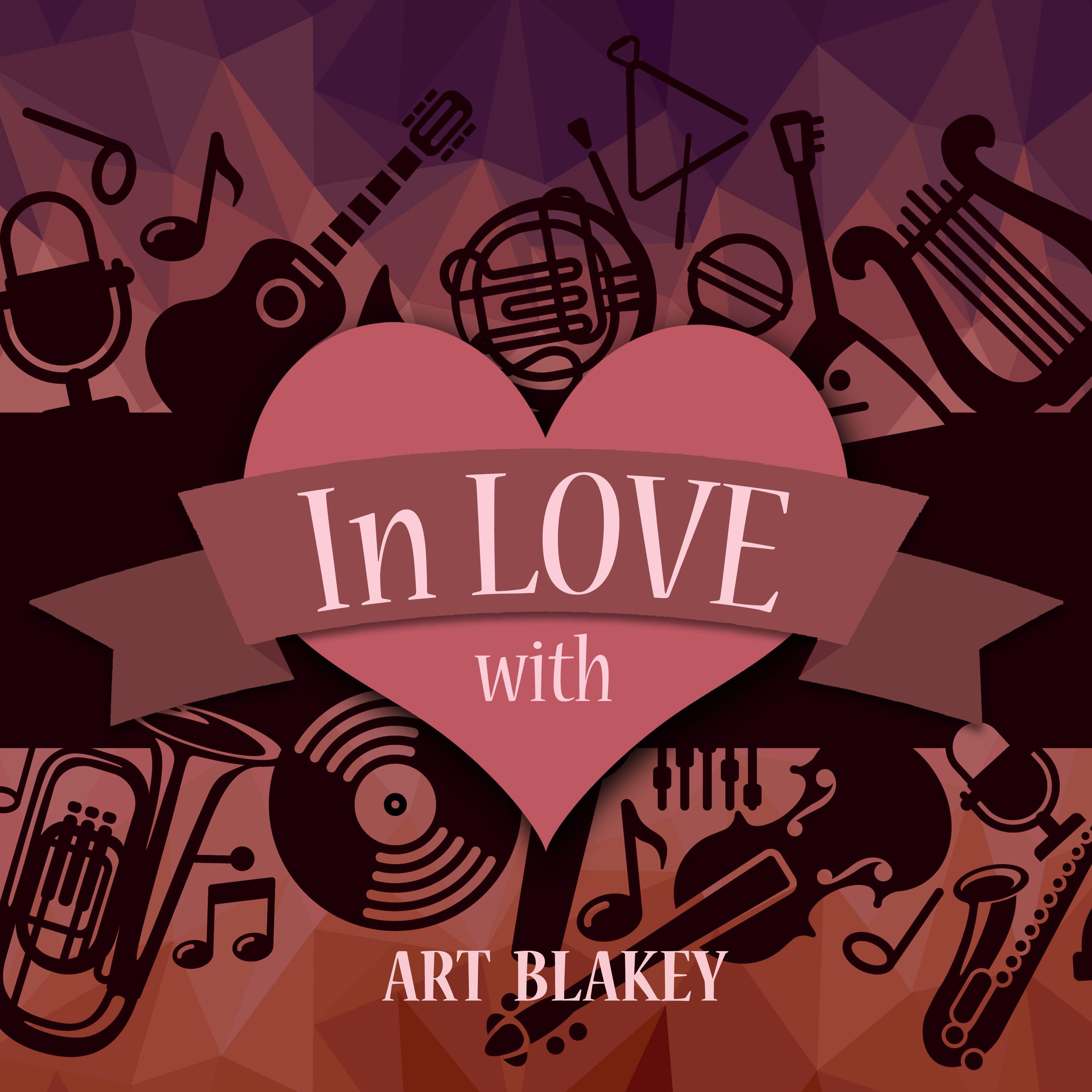 In Love with Art Blakey