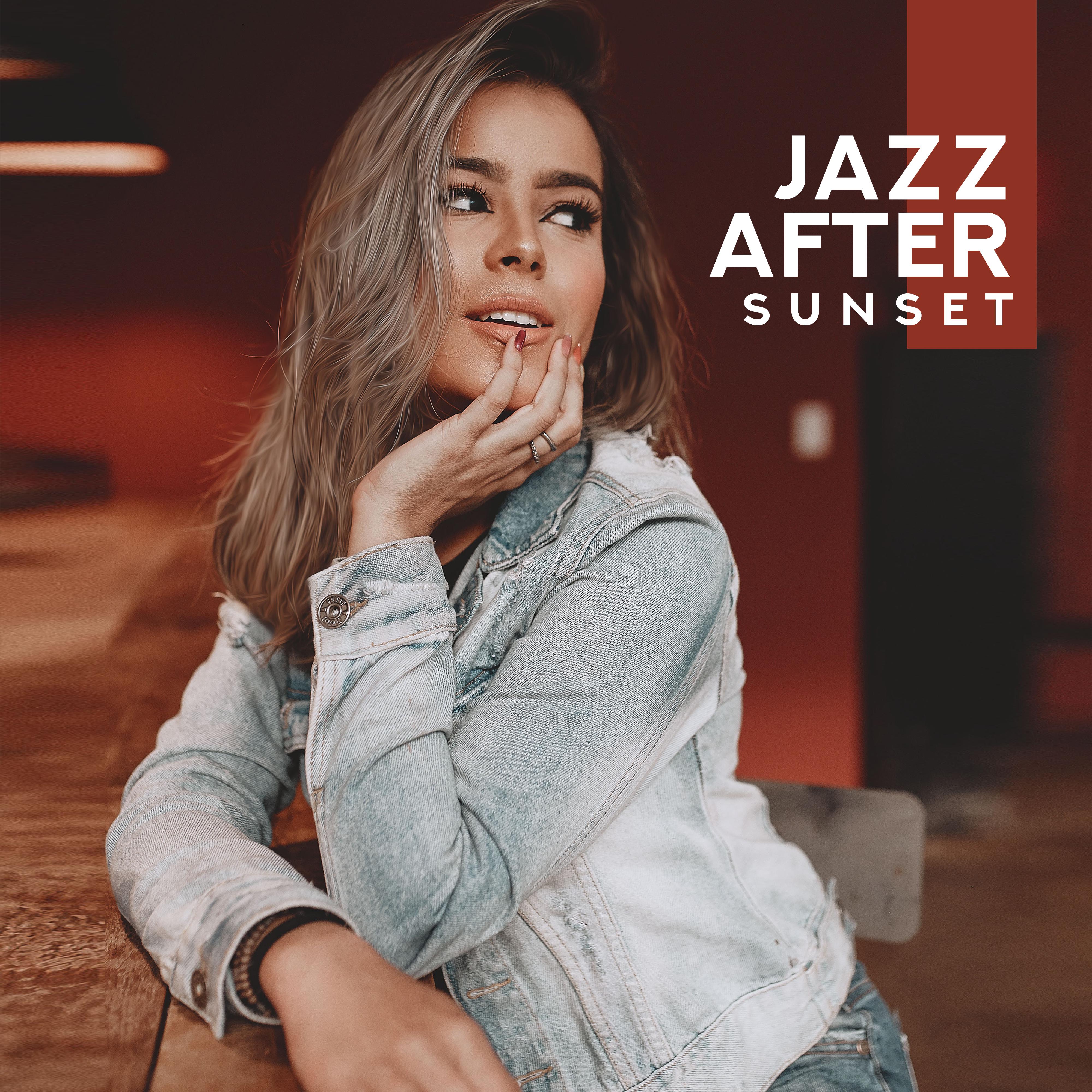 Jazz after Sunset: Calm Jazz Music for Blissful Moments of Peace and Rest