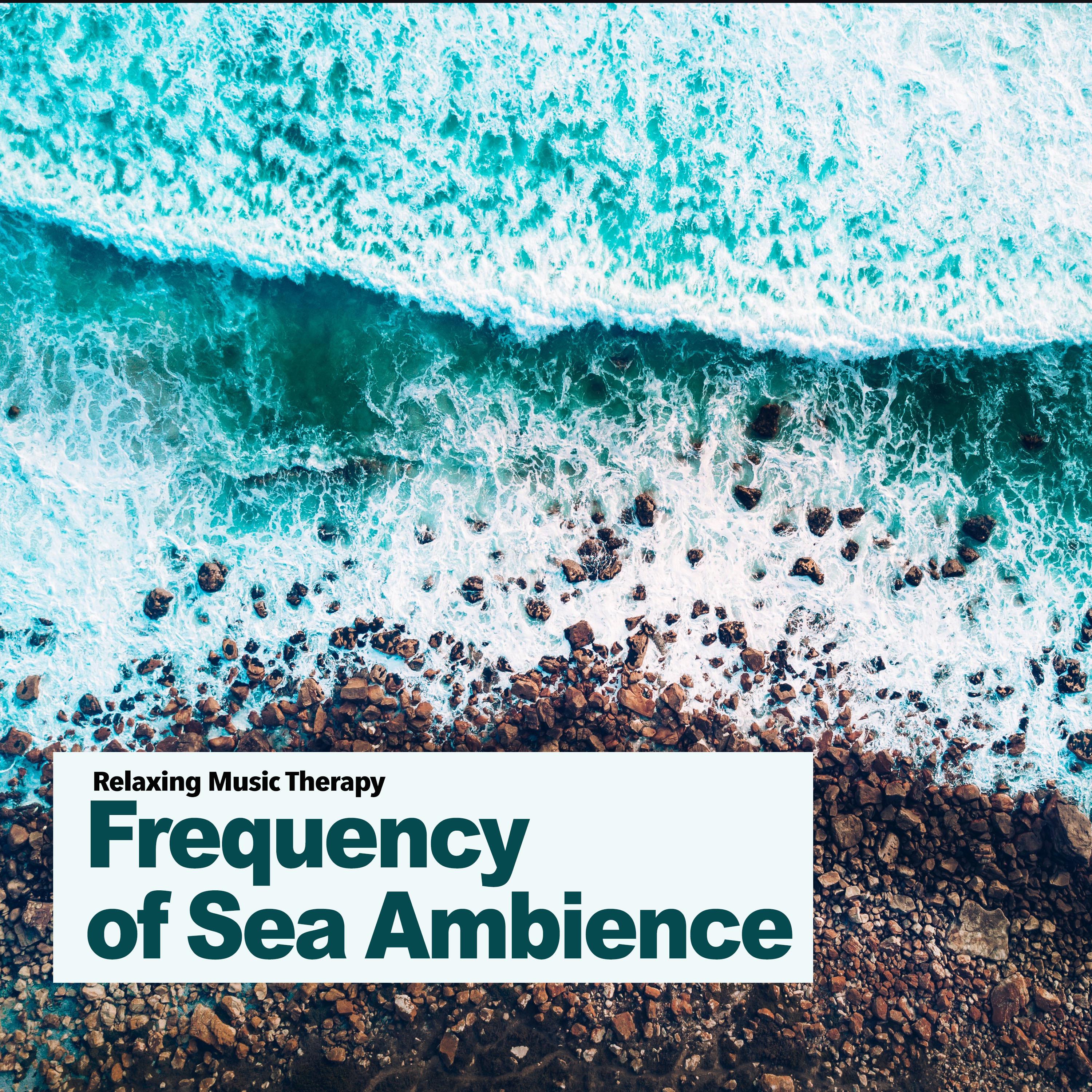 Frequency of Sea Ambience