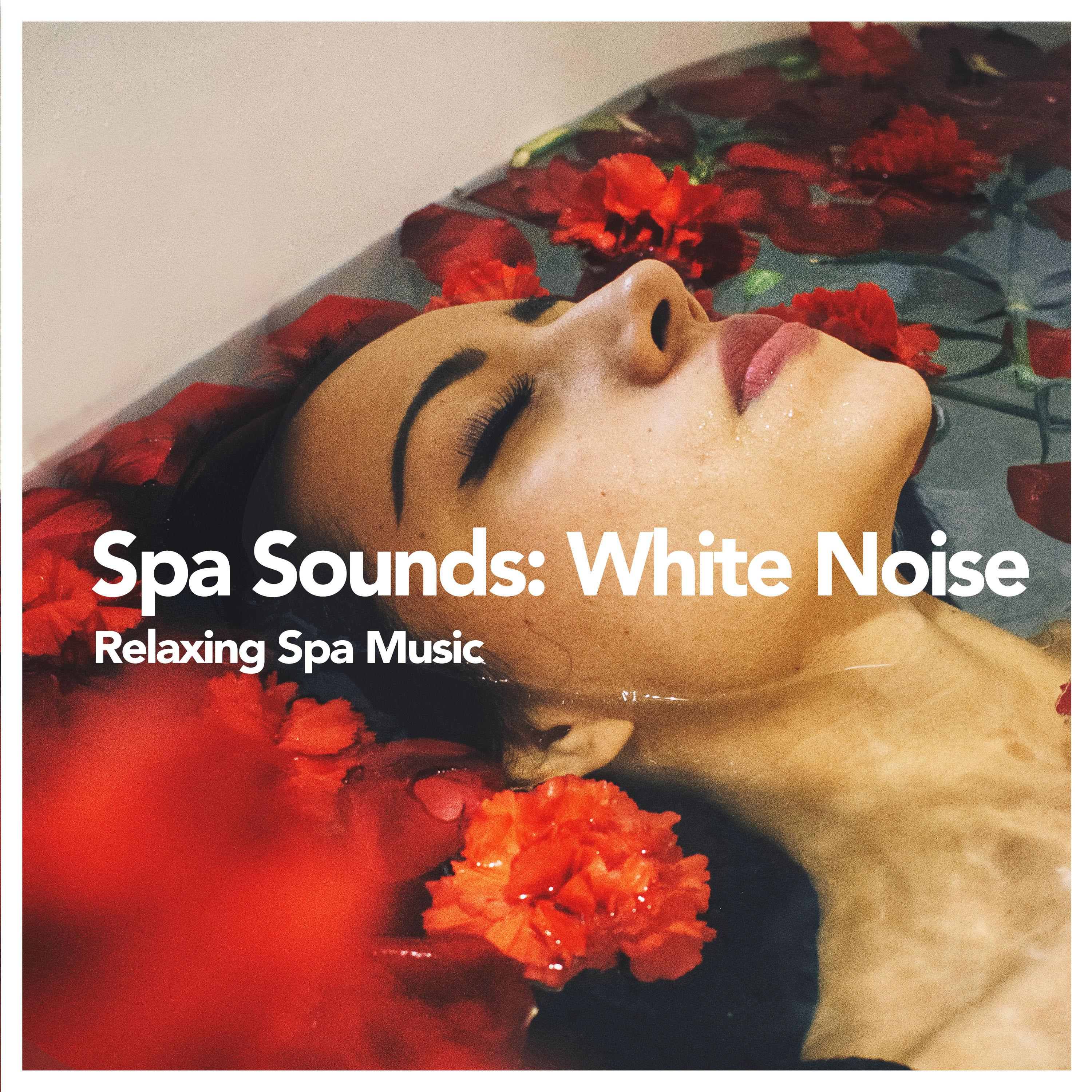 Spa Sounds: White Noise