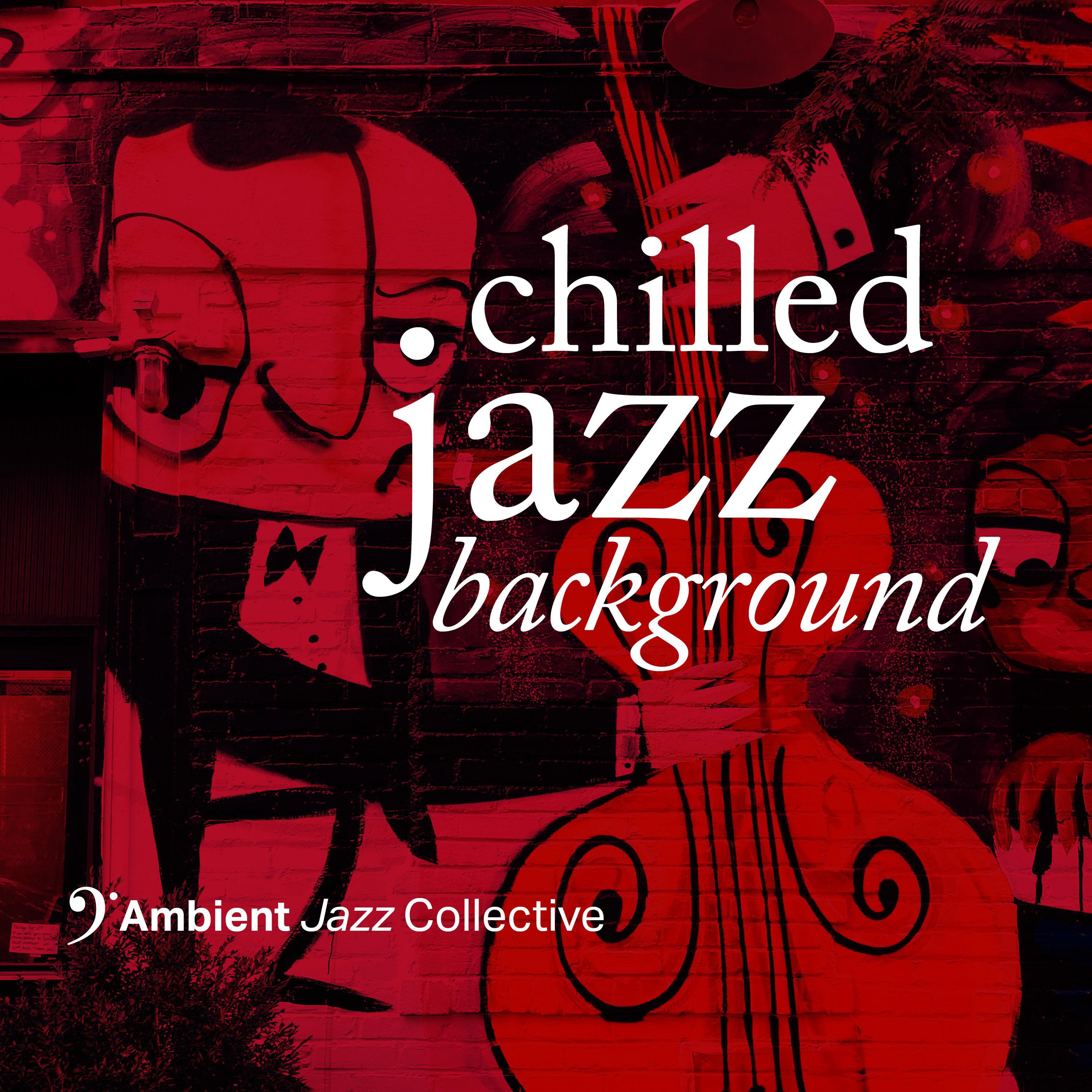 Chilled Jazz Background