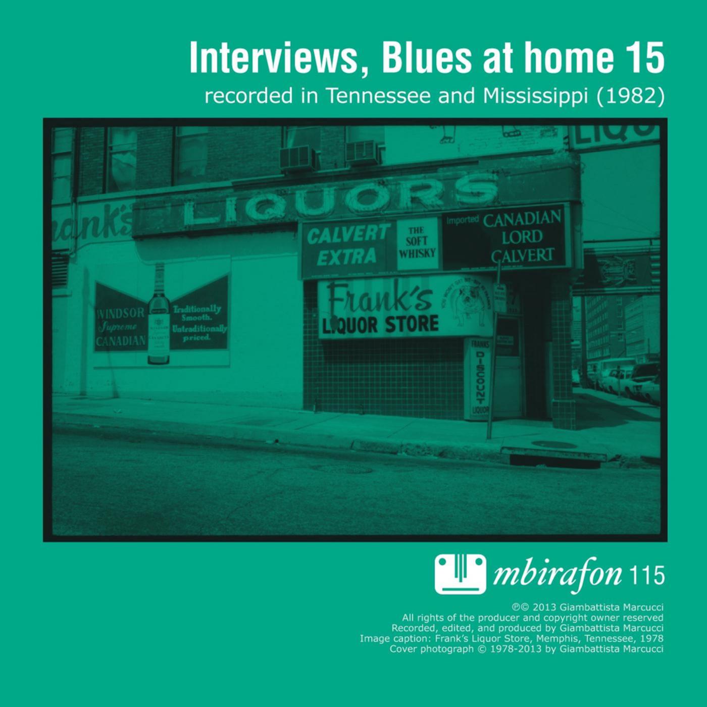 Blues At Home 15: Interviews