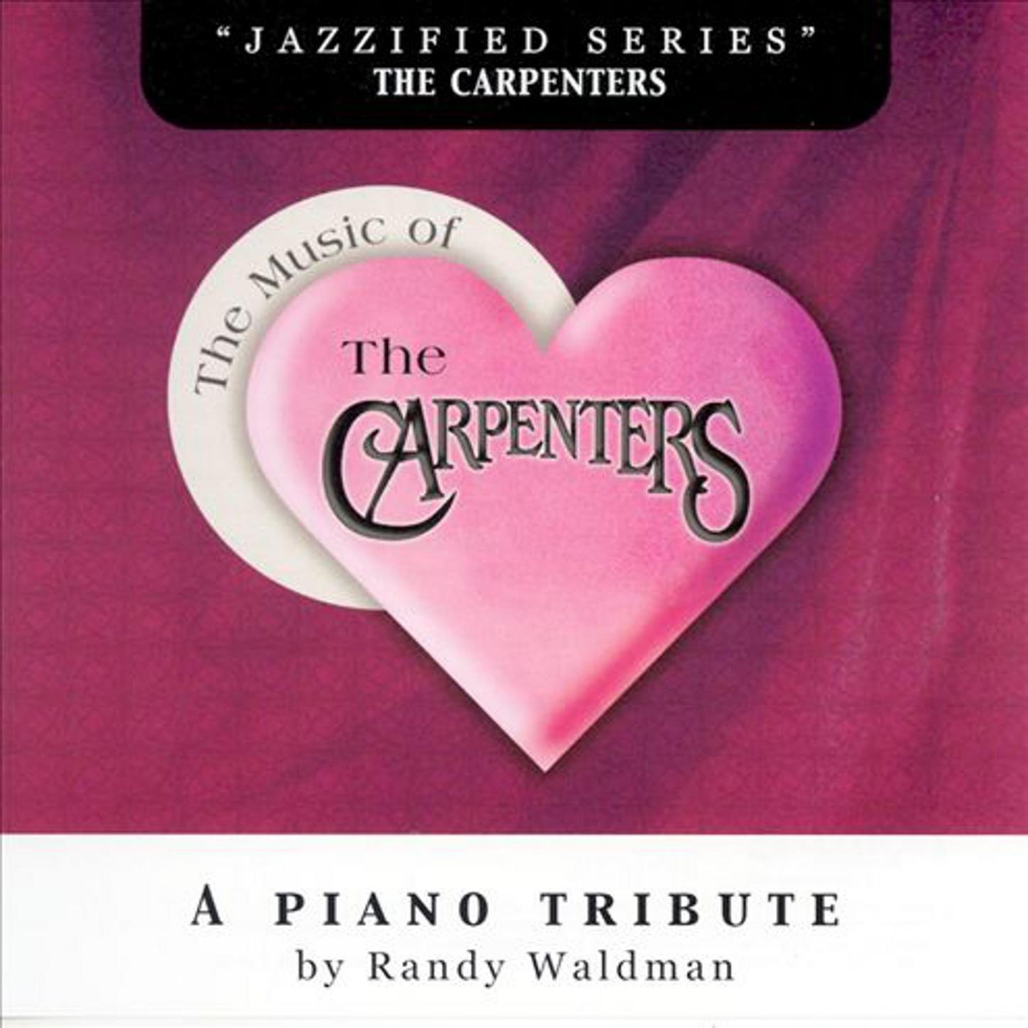 The Music Of The Carpenters- A Piano Tribute