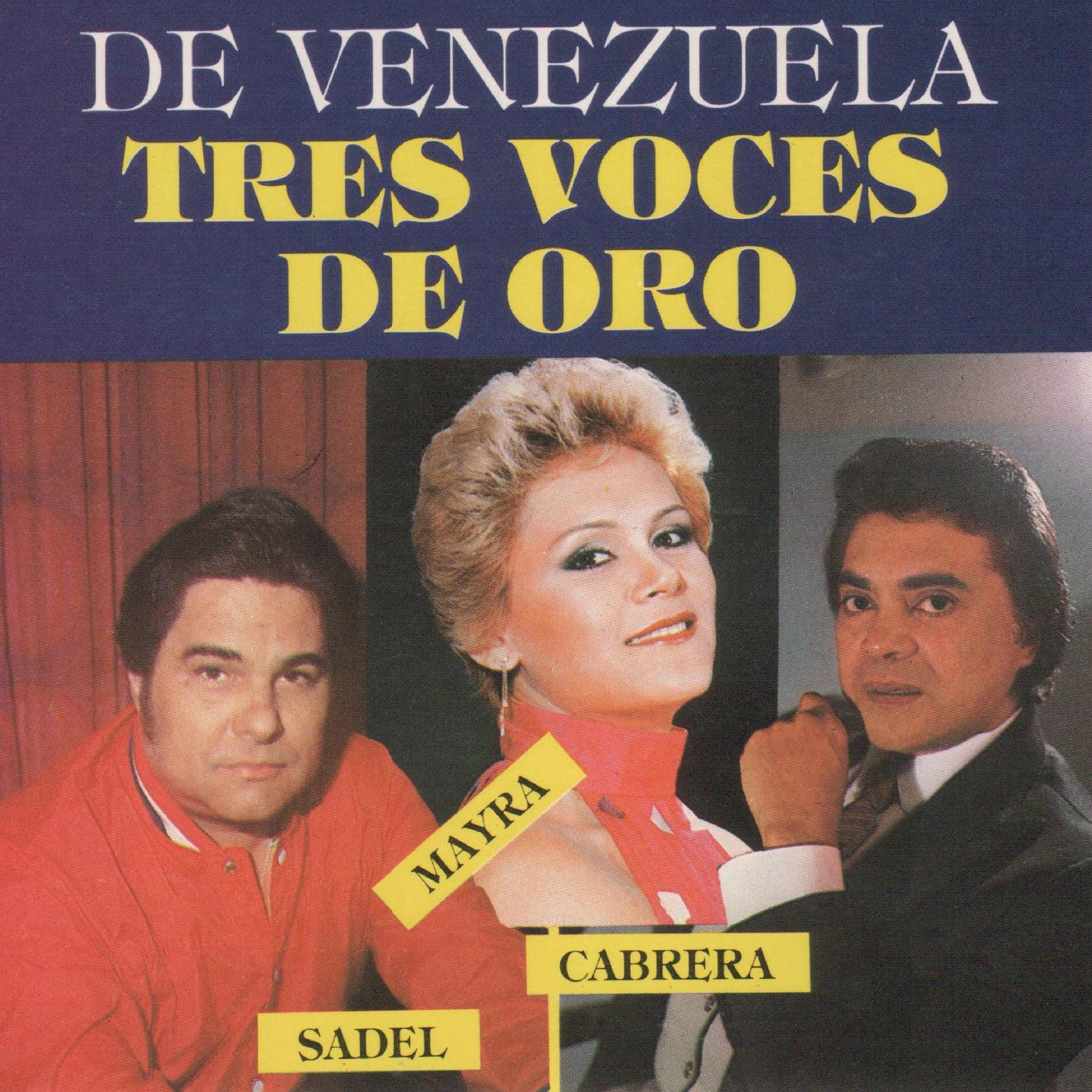 De Venezuela Tres Voces de Oro