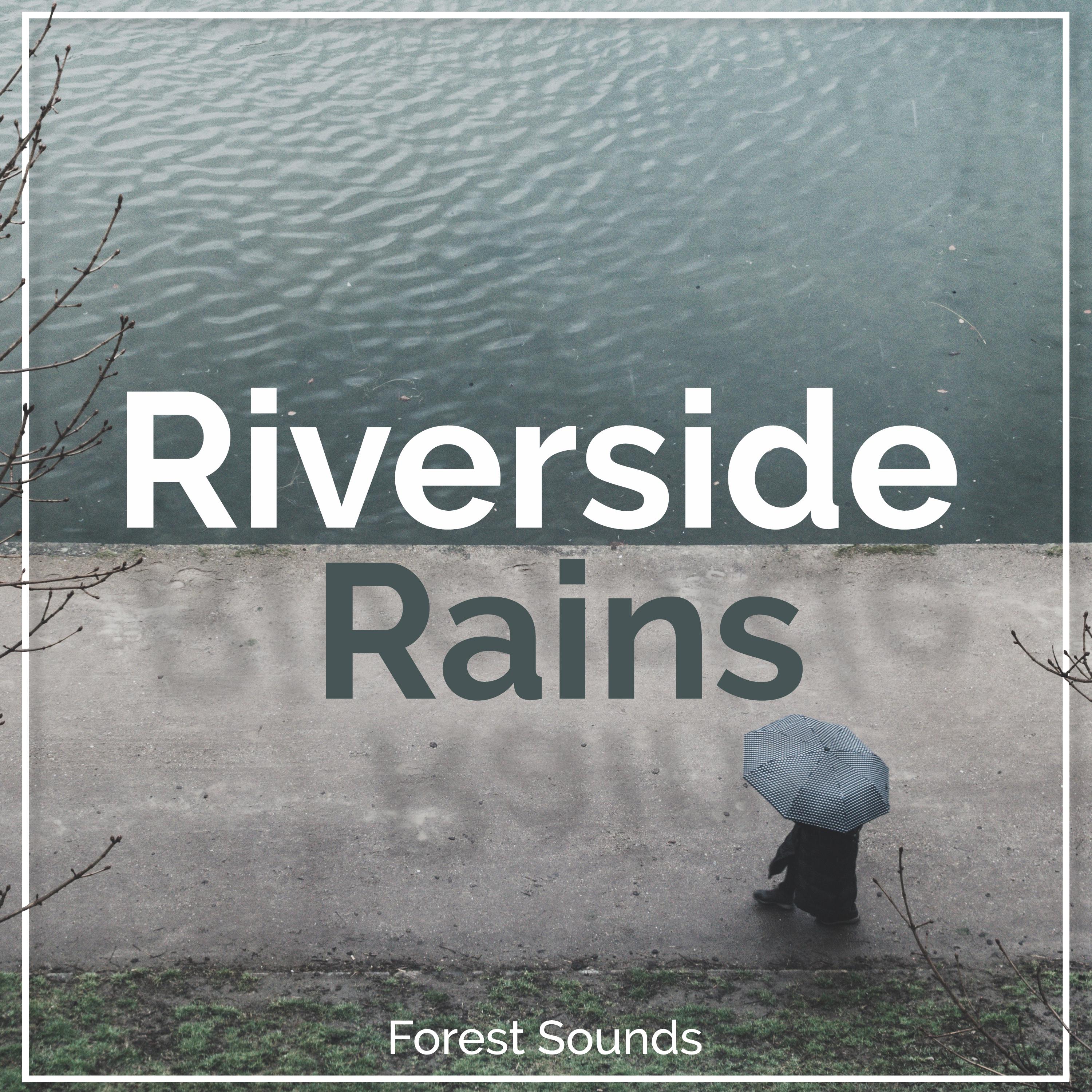 Riverside Rains