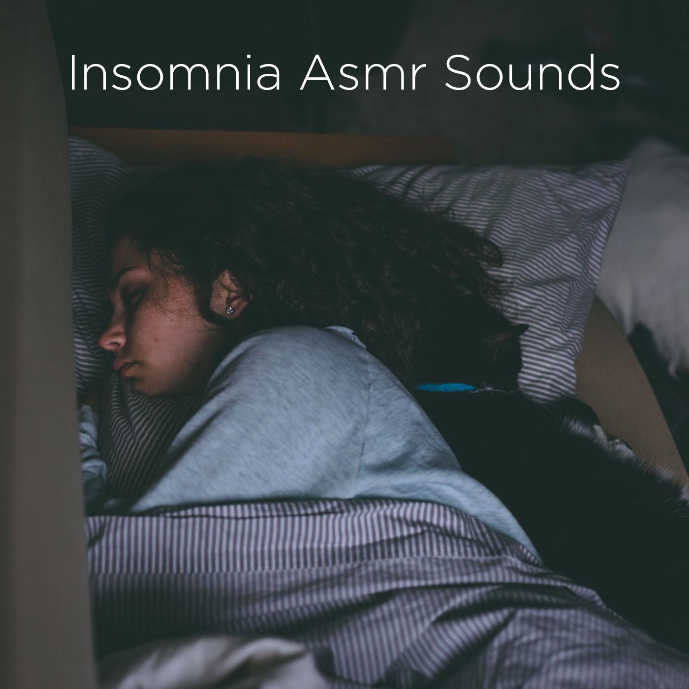 Insomnia Asmr Sounds