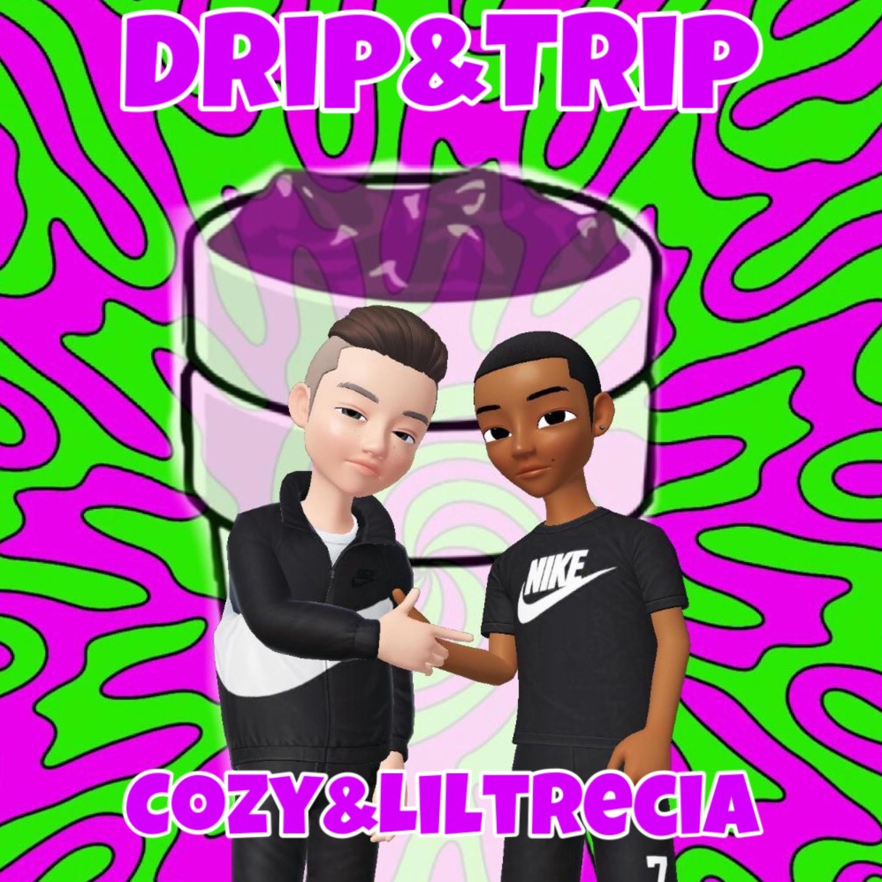 Drip & Trip