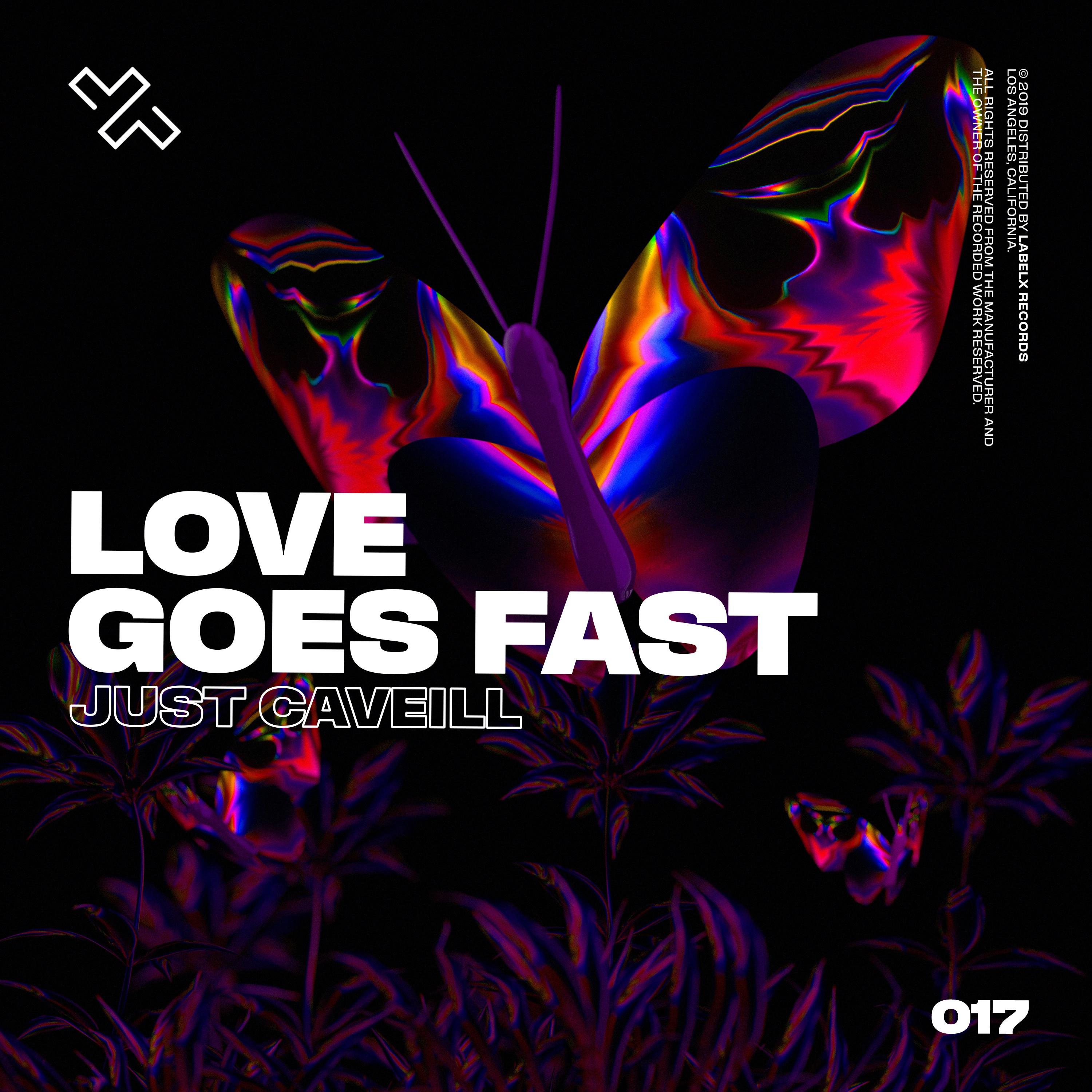 Love Goes Fast