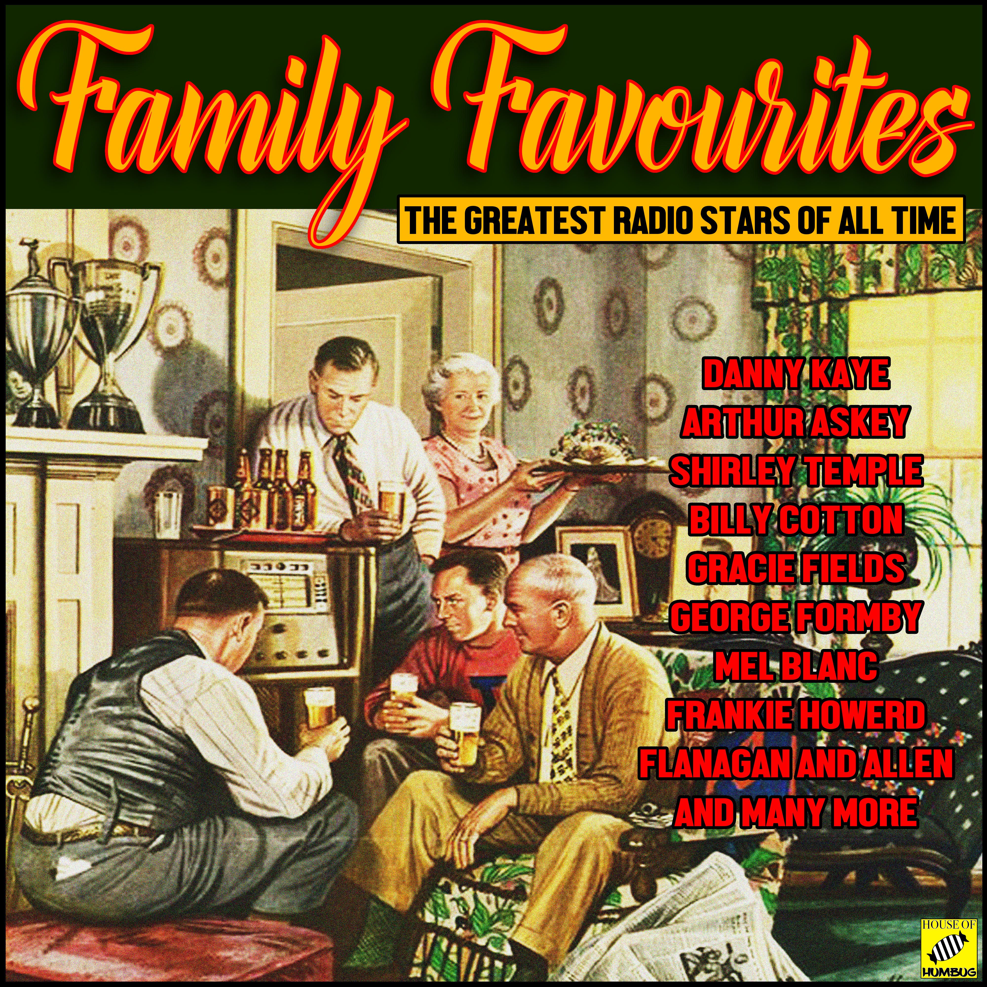 Family Favourites - The Greatest Radio Stars of All Time