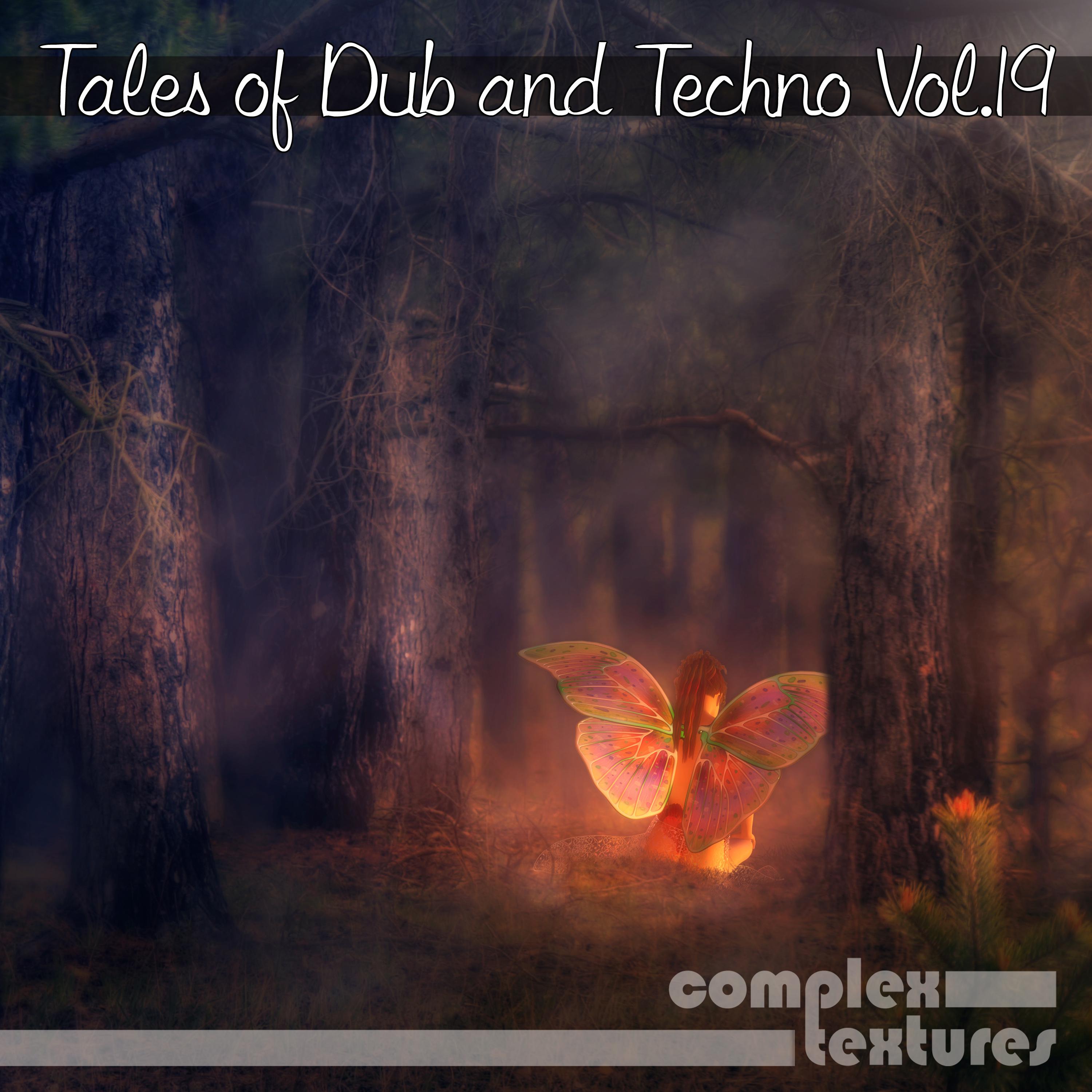 Tales of Dub and Techno, Vol. 19