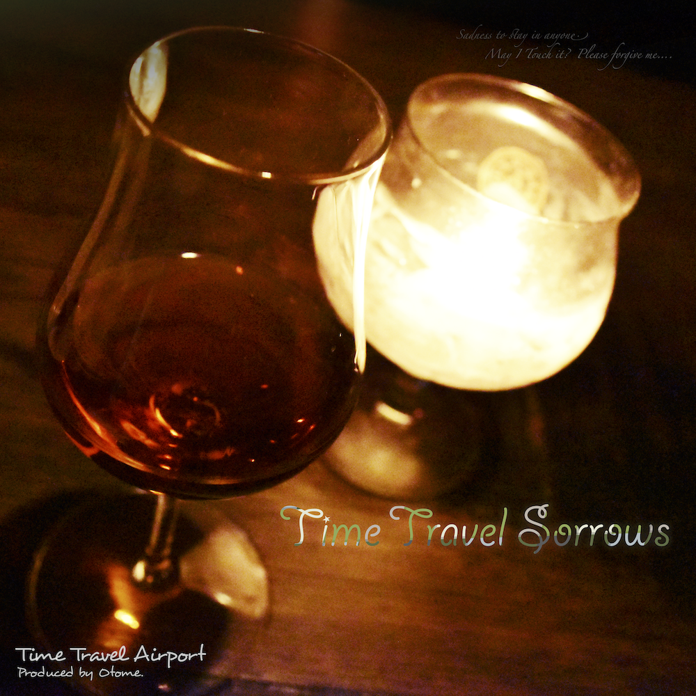 Time Travel Sorrows