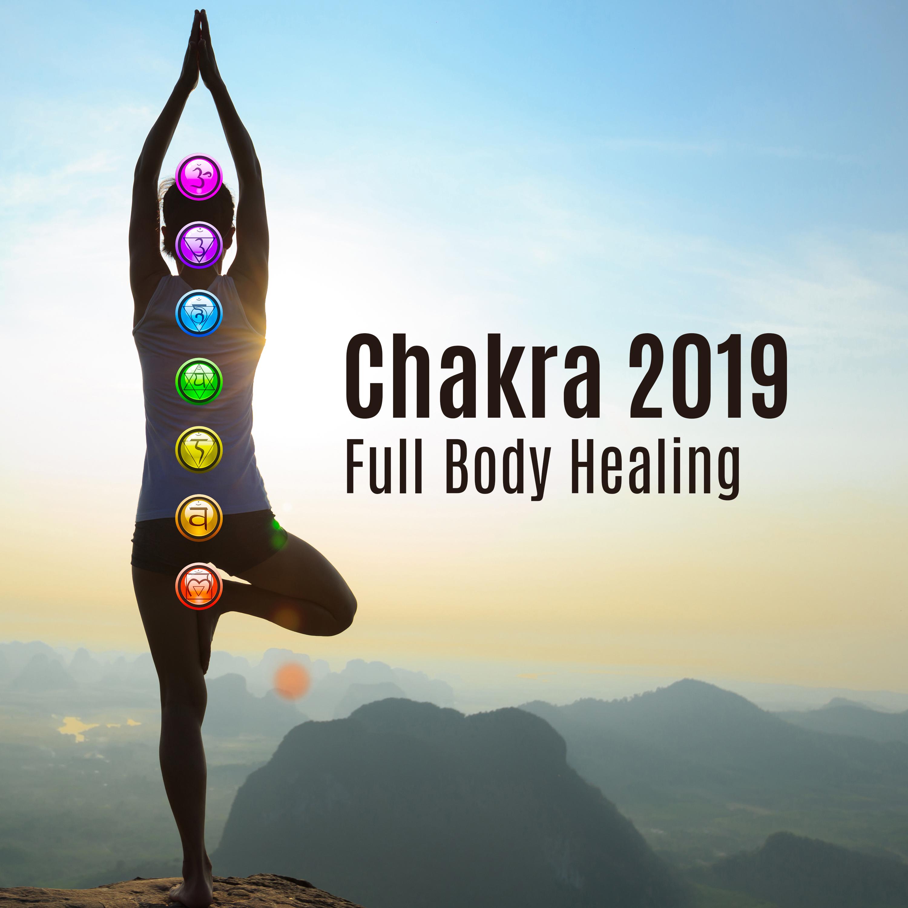 Chakra 2019 (Full Body Healing)