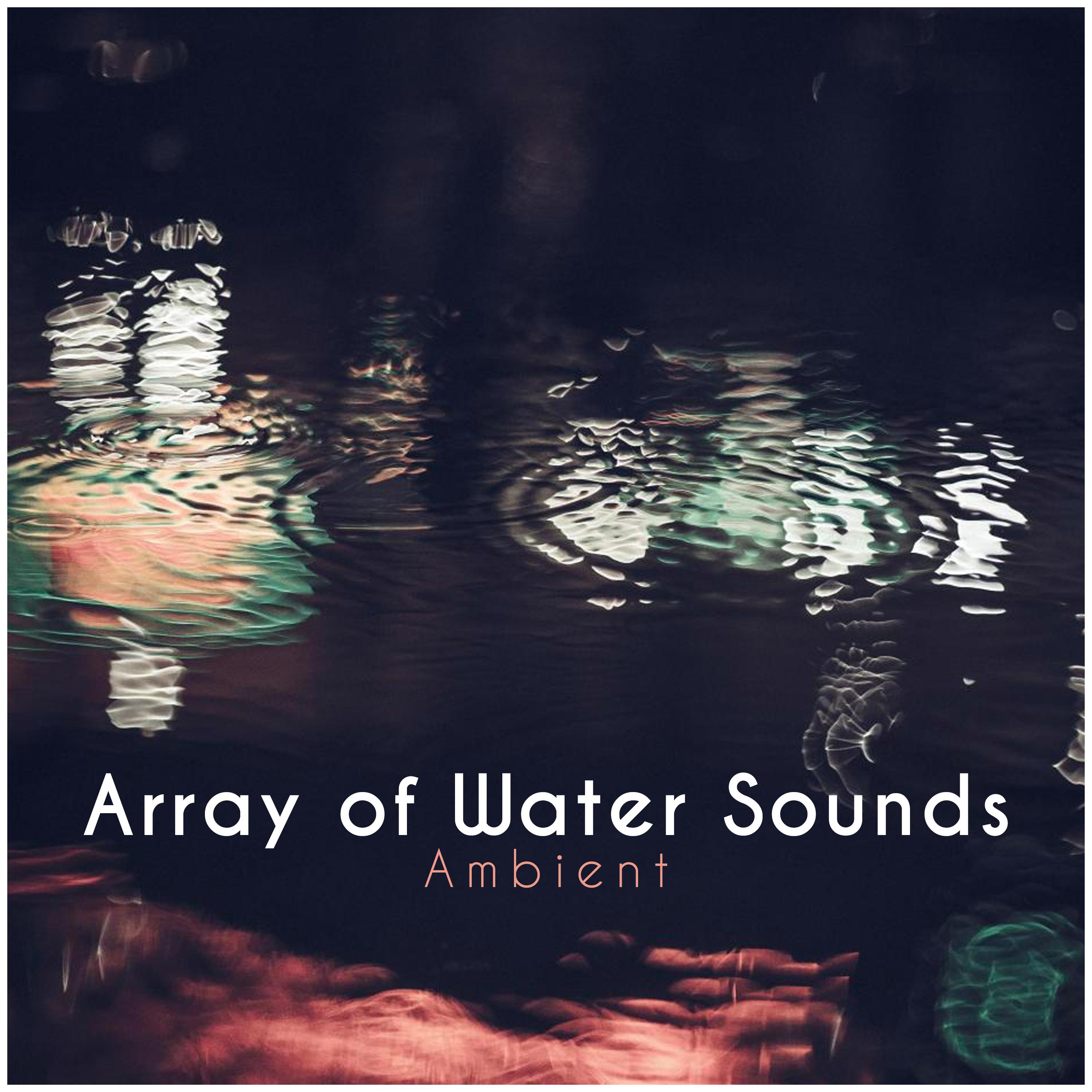 Array of Water Sounds