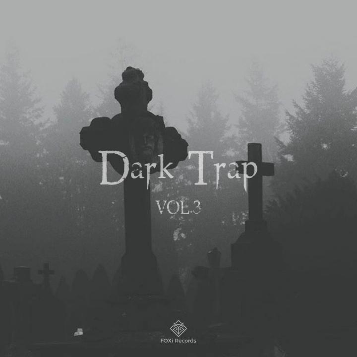 FOXi Records Vol. 3 Dark trap