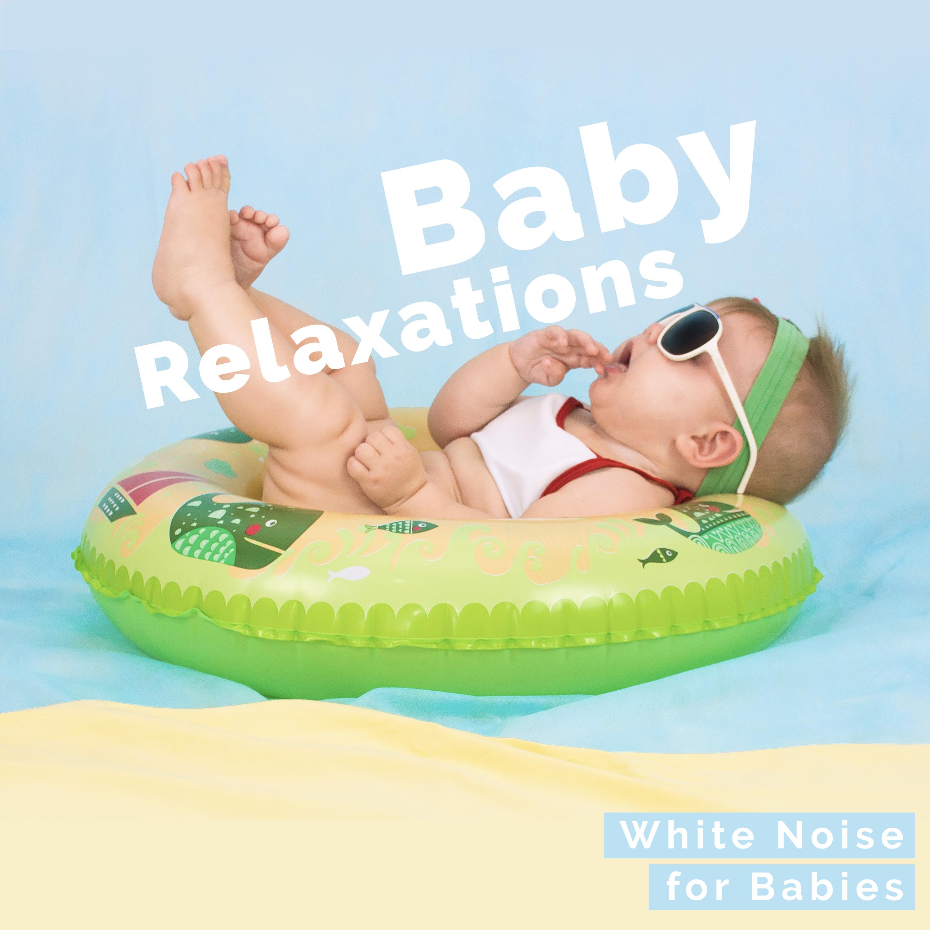 Baby Relaxations
