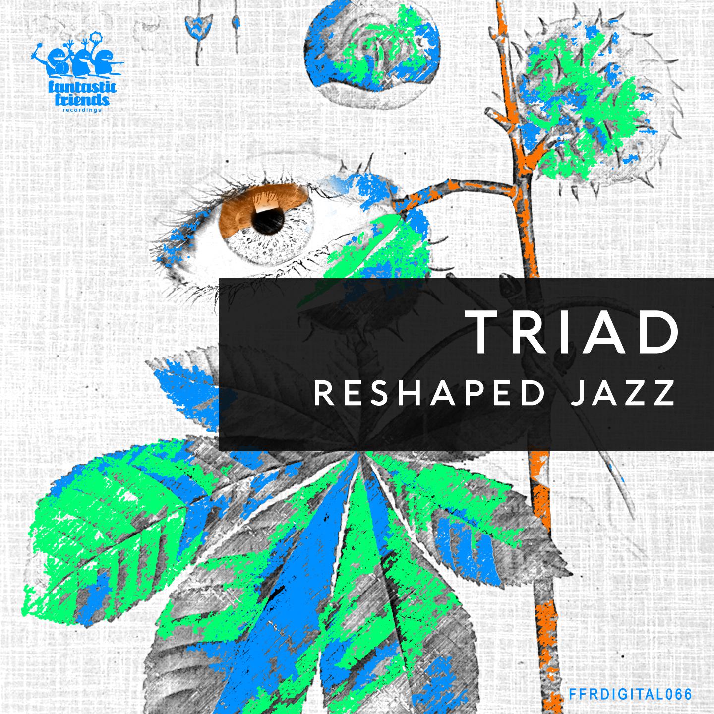 Reshaped Jazz