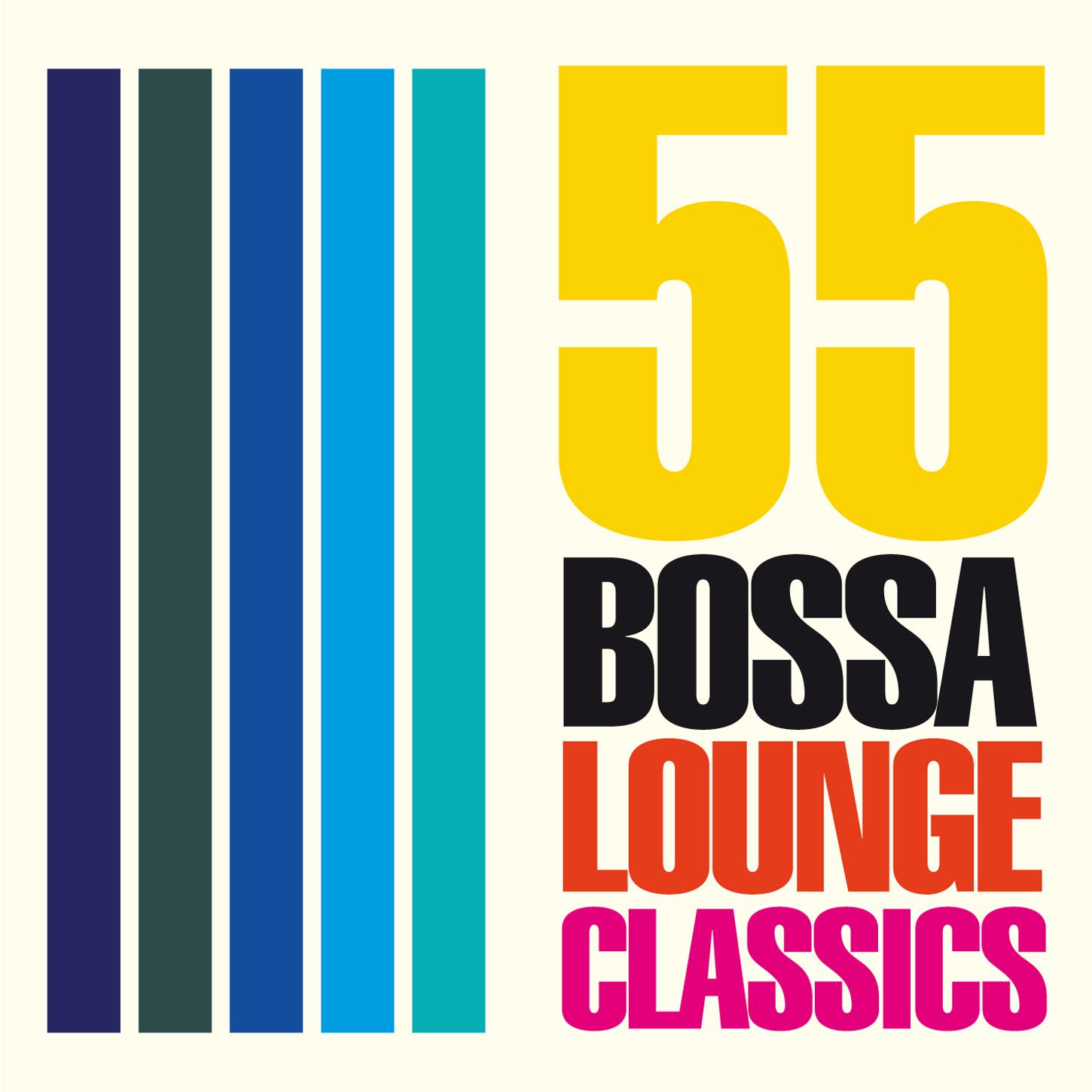 55 Bossa Lounge Classics
