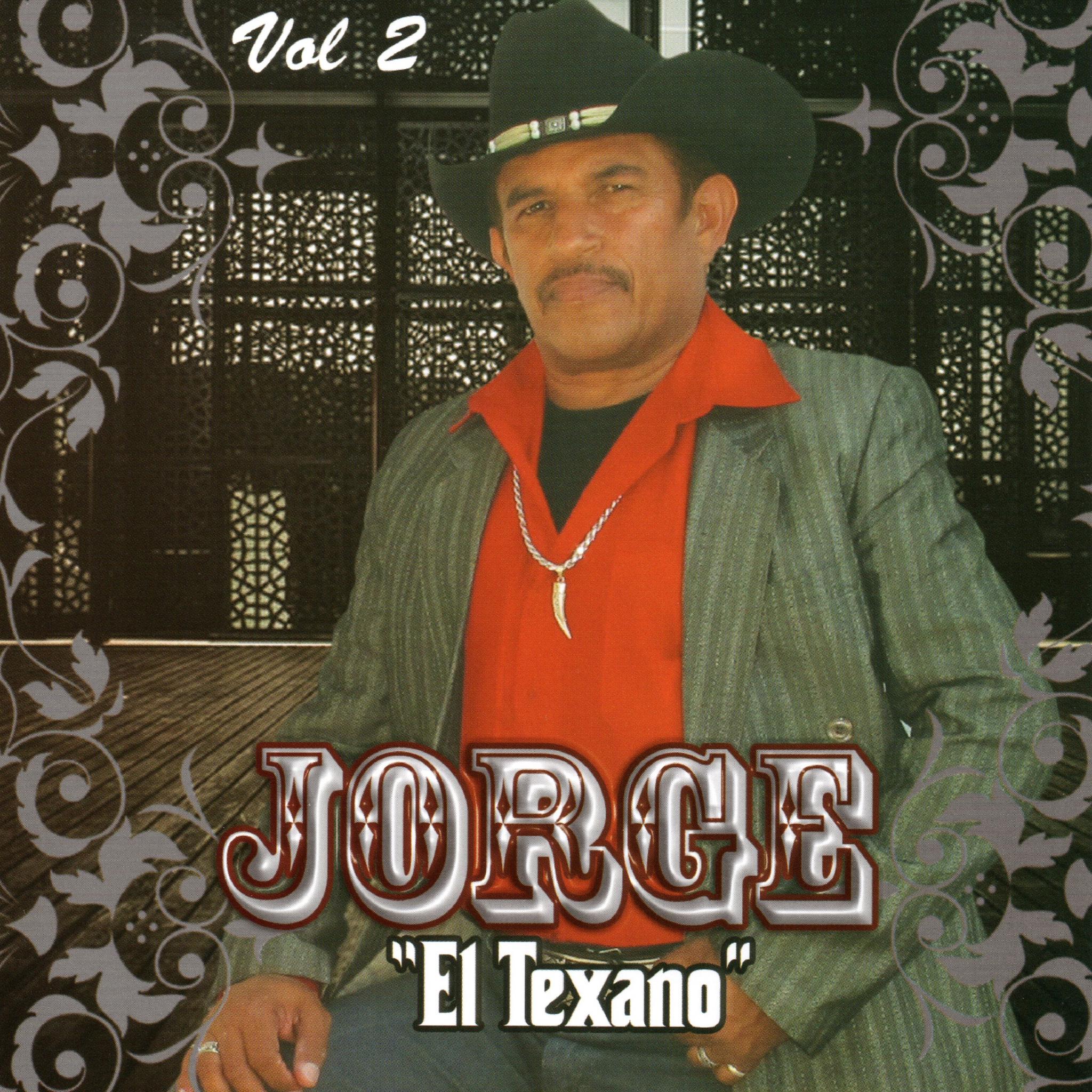 Jorge El Texano, Vol. 2