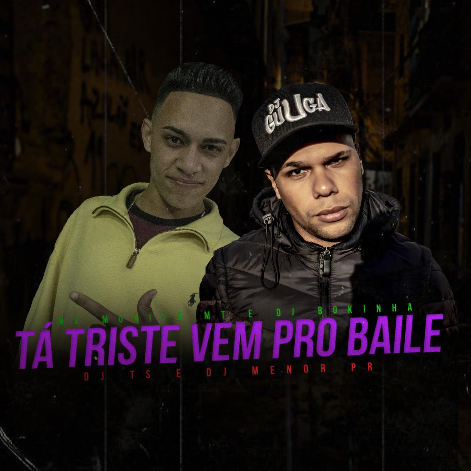 Ta Triste, Vem pro Baile