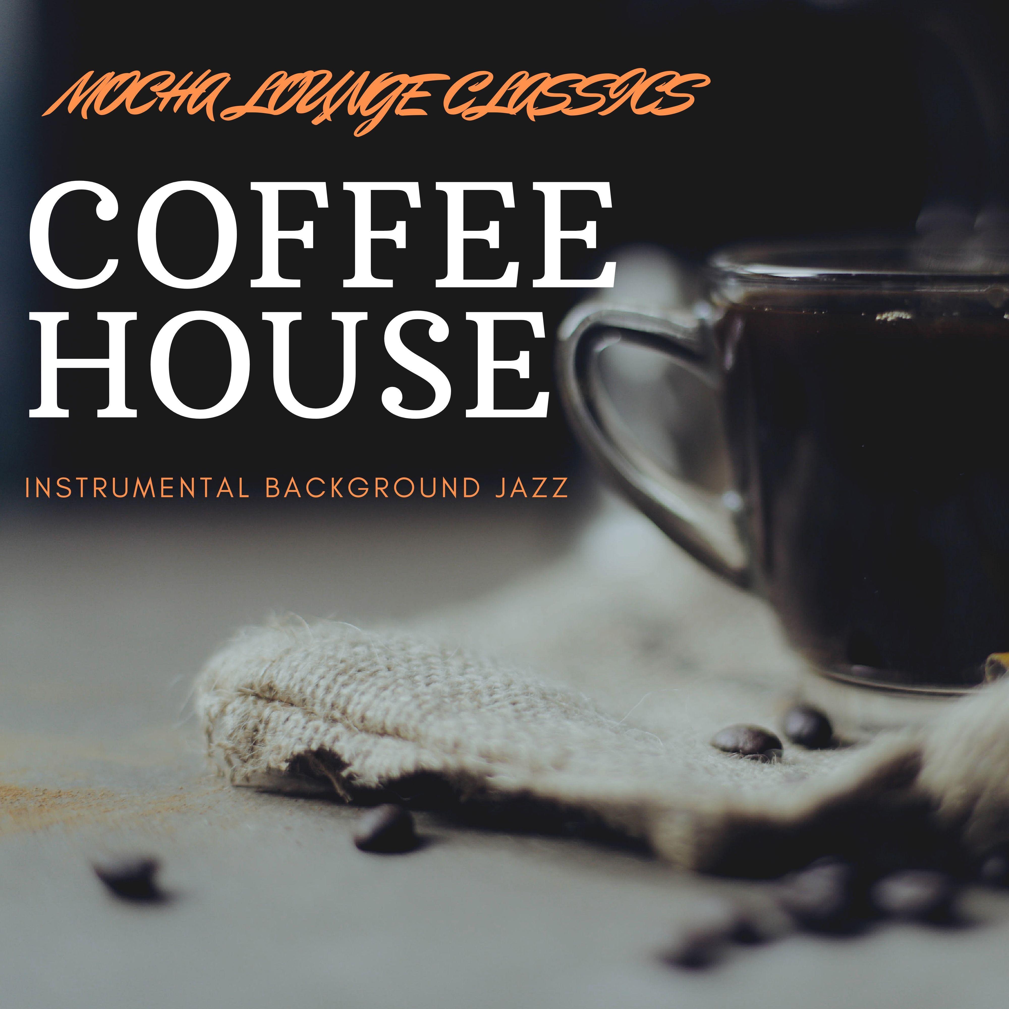 Mocha Lounge Classics (Coffee House)