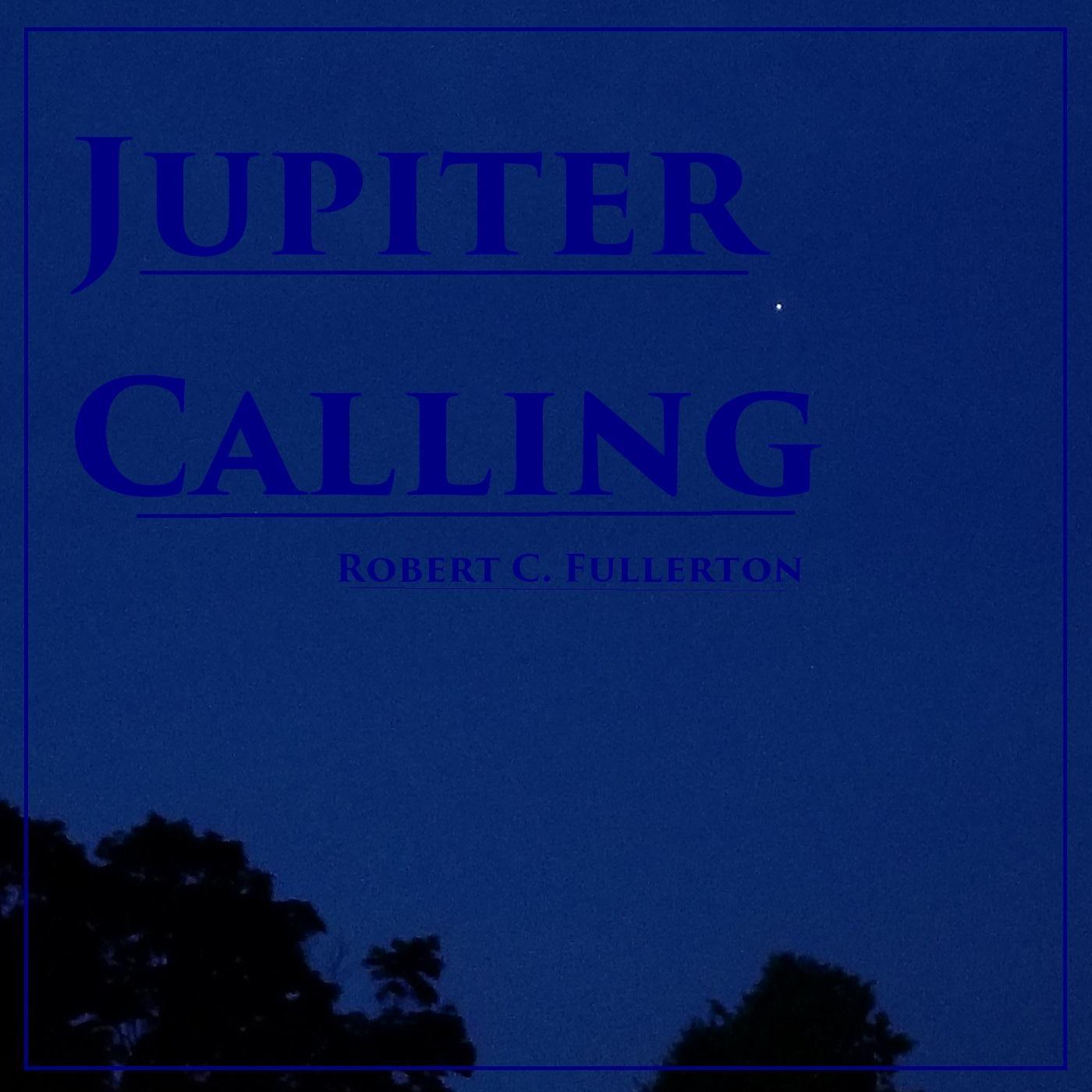 Jupiter Calling