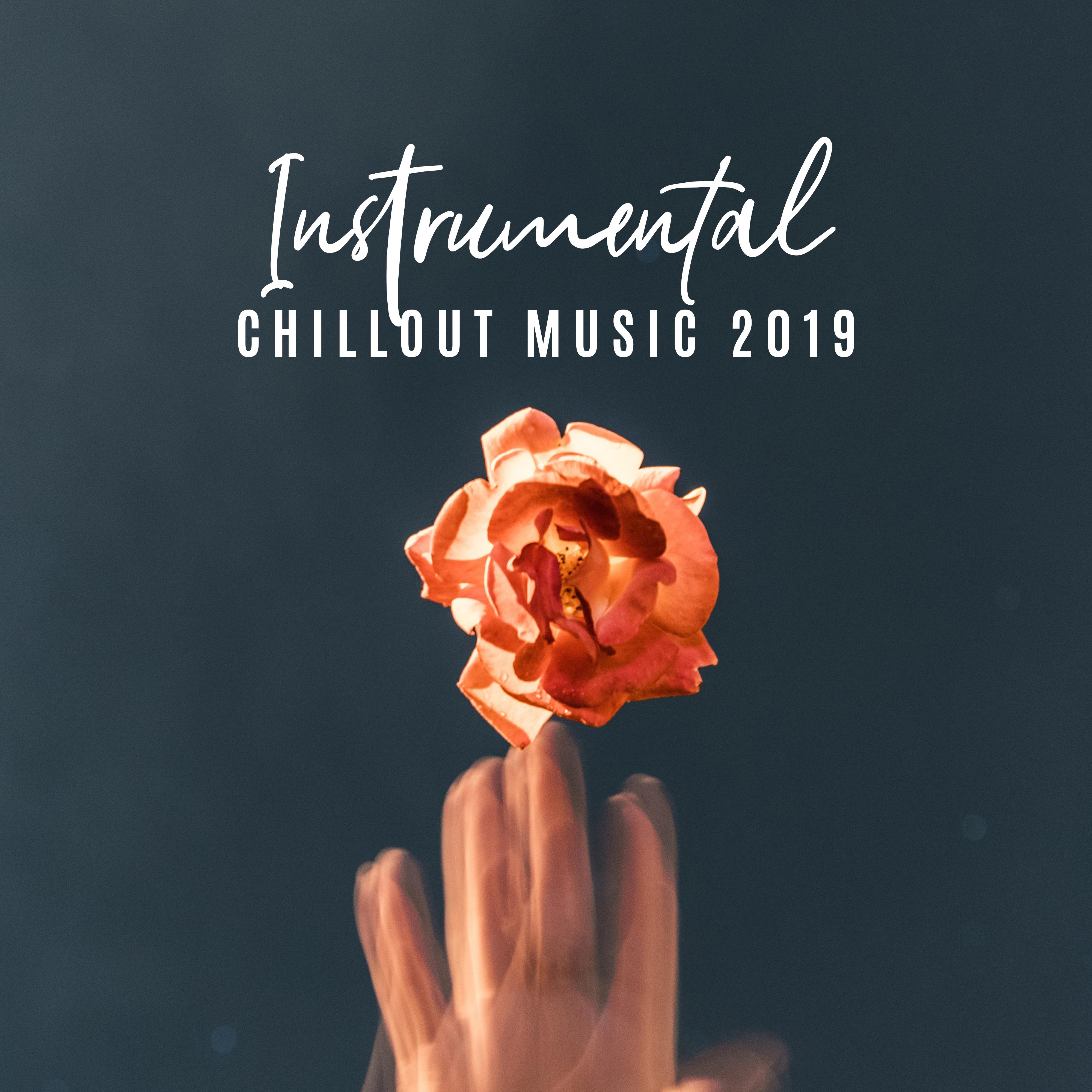 Instrumental Chillout Music 2019 (non-vocal)