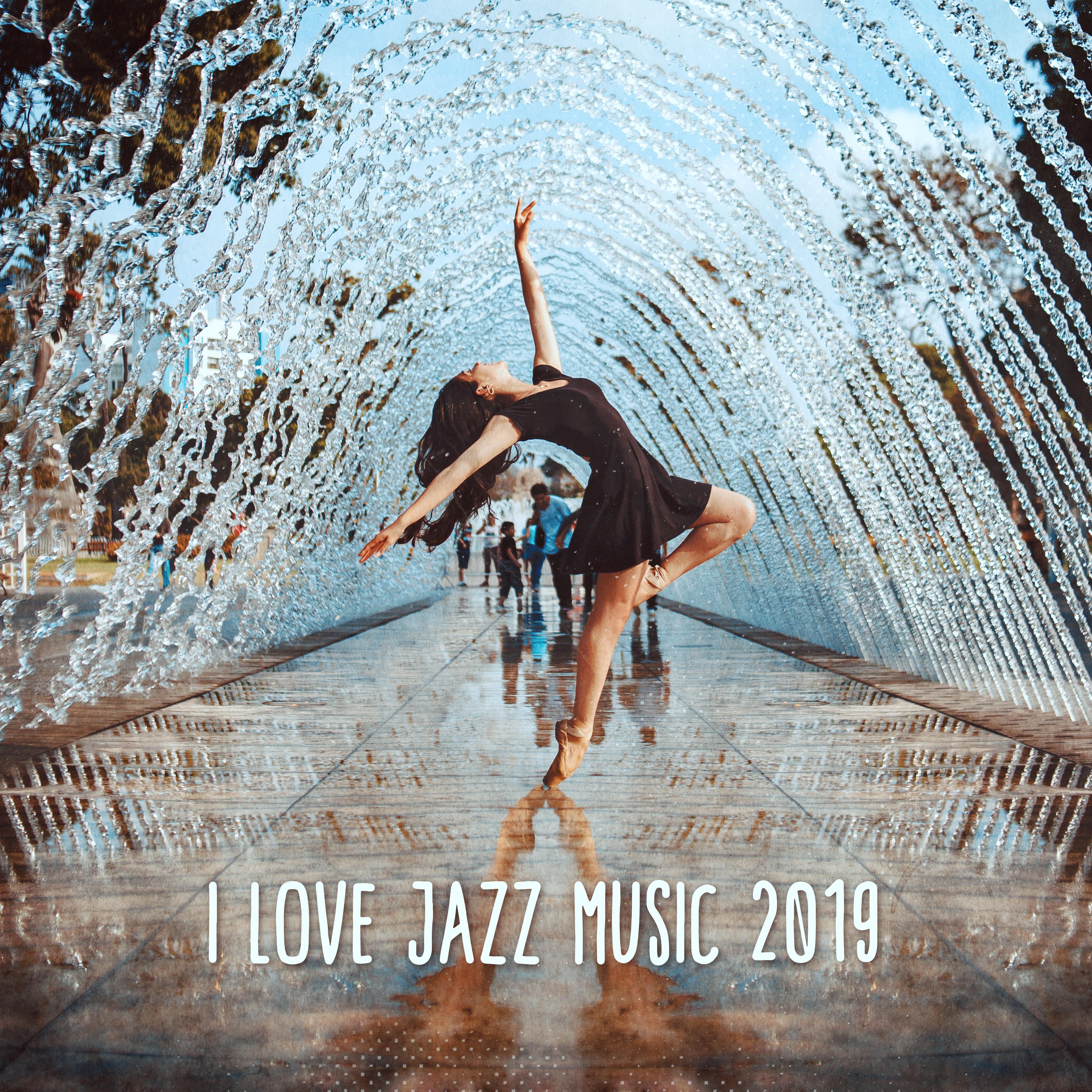 I Love Jazz Music 2019