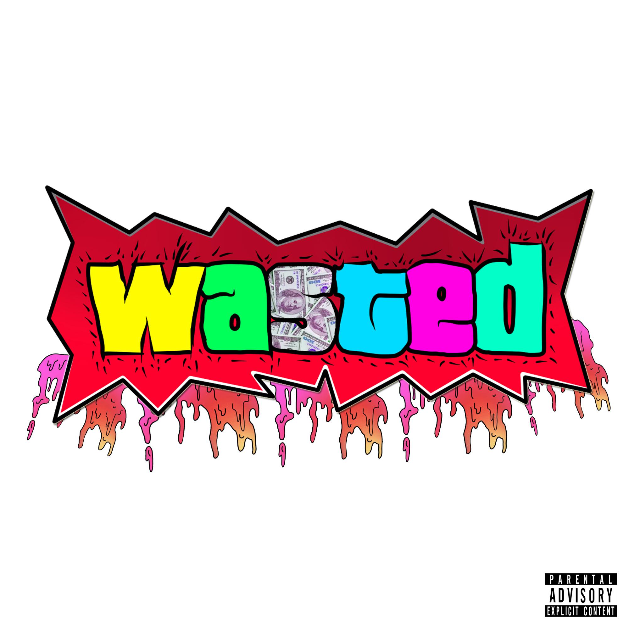 Wasted