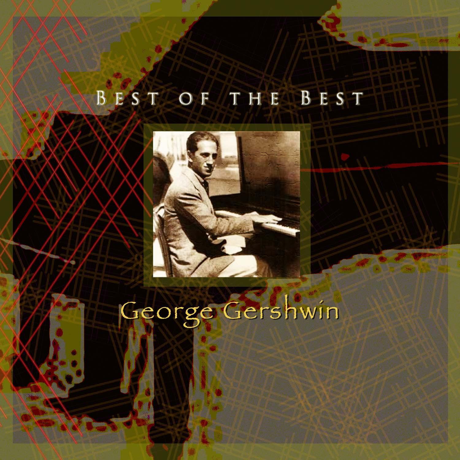 George Gershwin Best of the Best