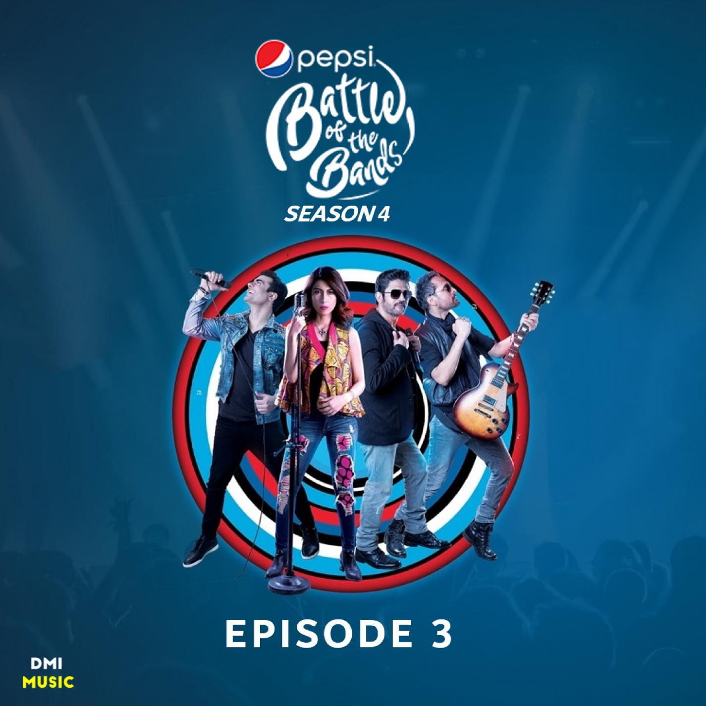 Pepsi Battle of the Bands Season 4: Episode 3