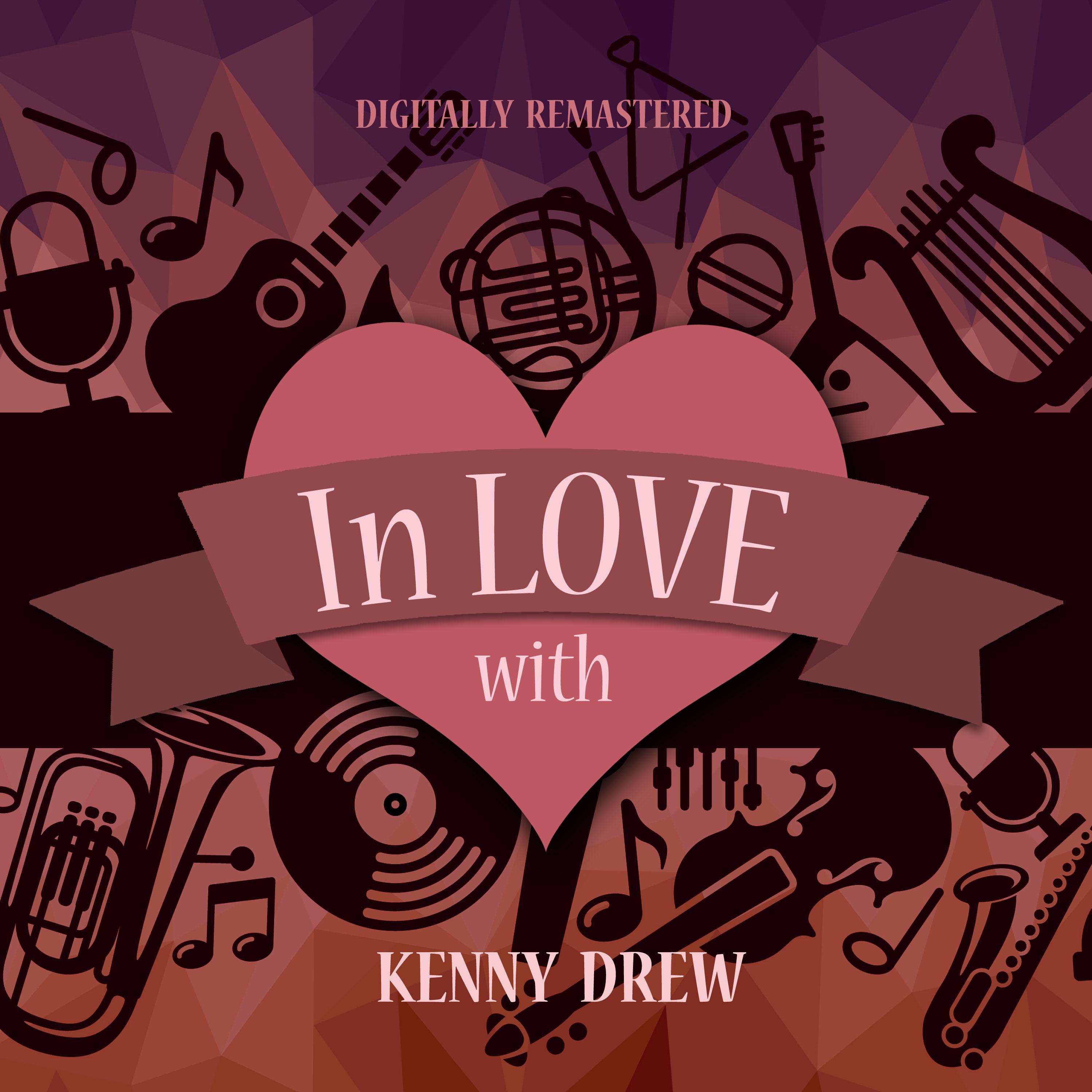 In Love with Kenny Drew (Digitally Remastered)