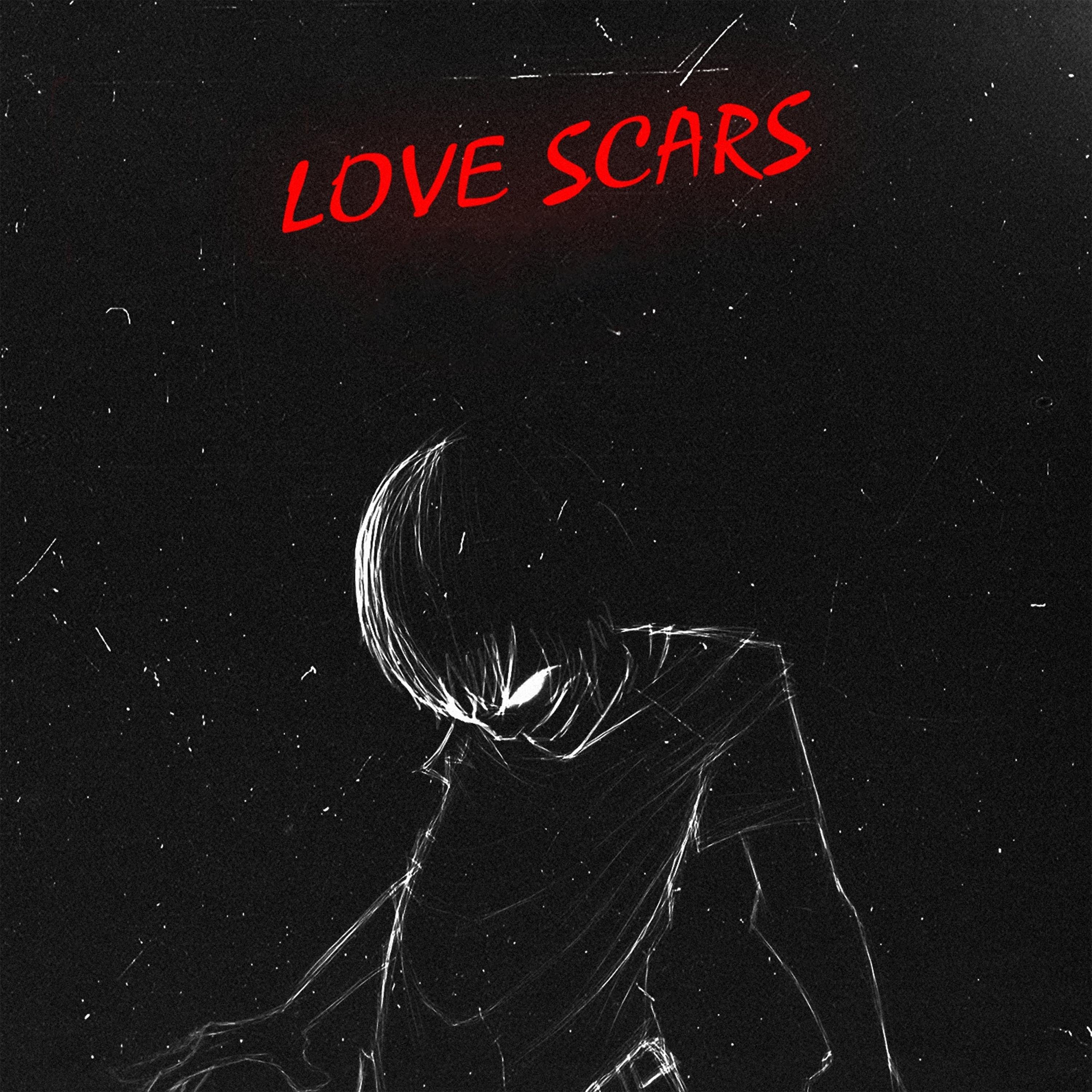 Love Scars