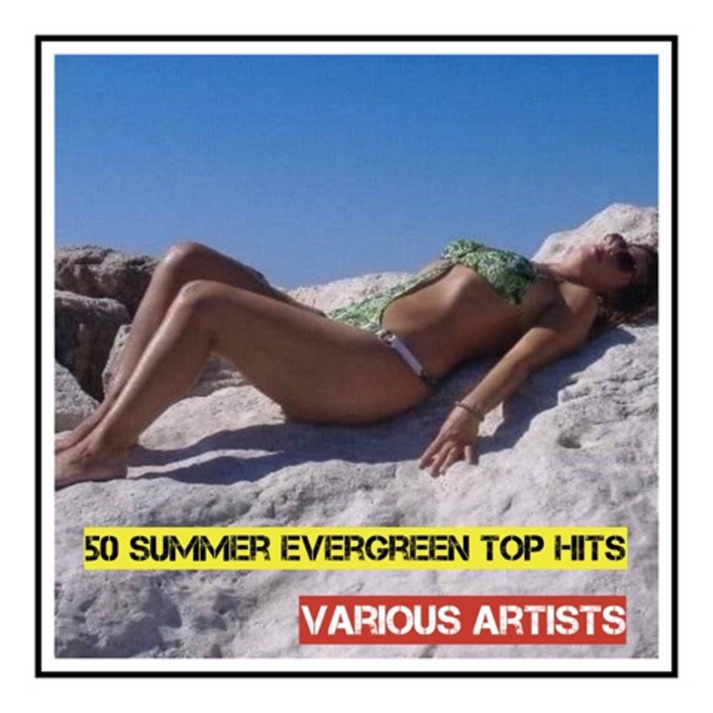 50 Summer Evergreen Top Hits